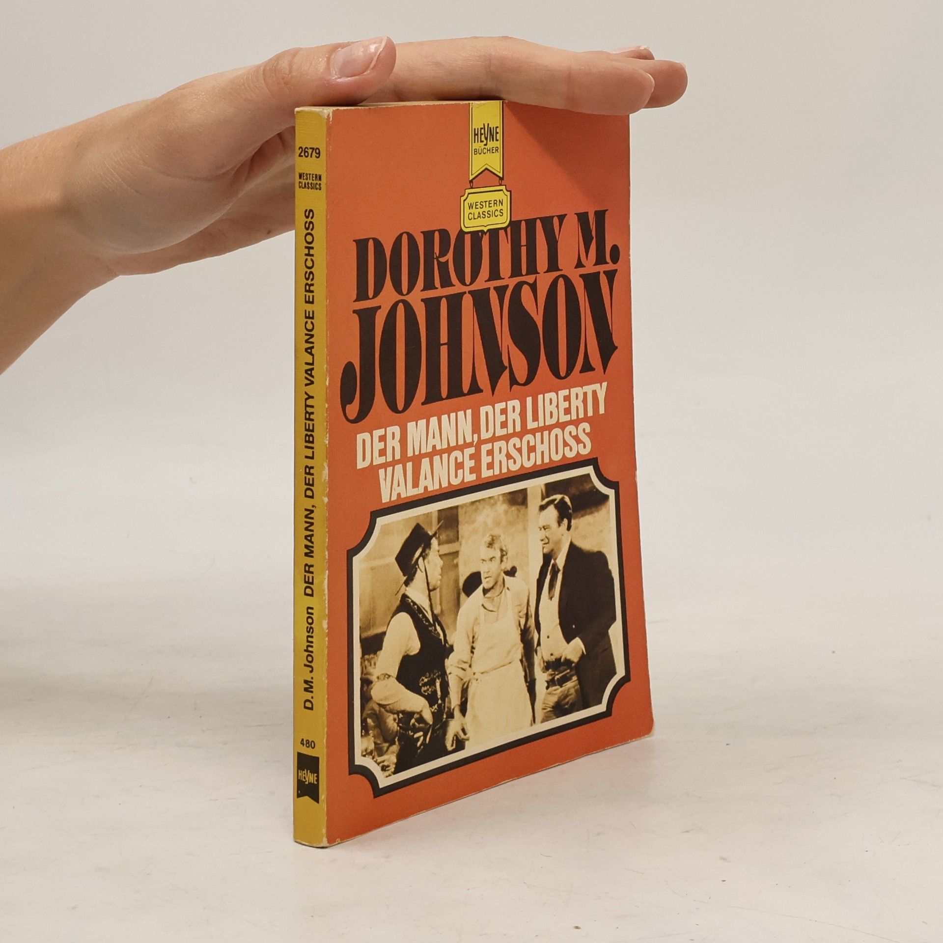 Dorothy M. Johnson Der Mann, der Liberty Valance erschoss