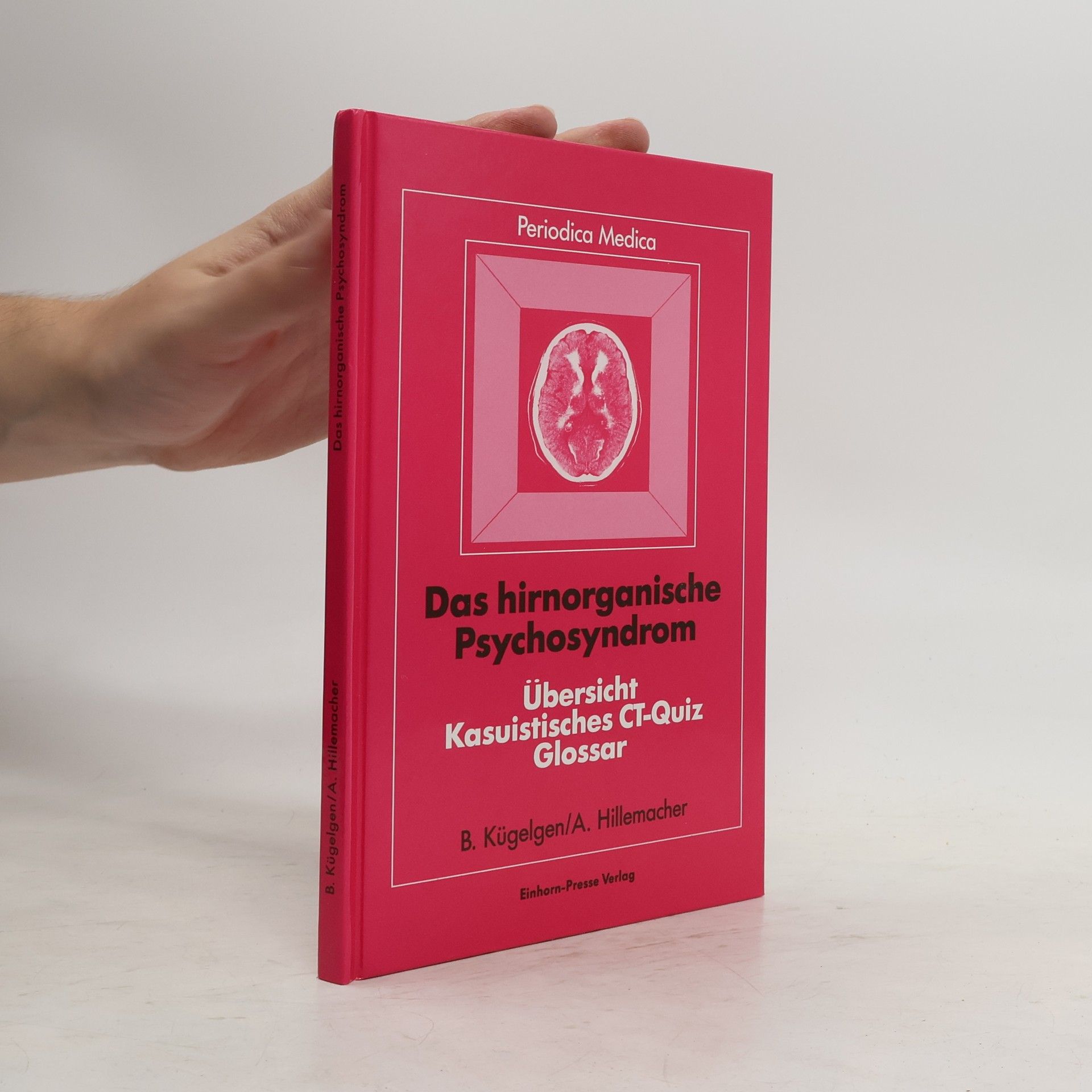 Das hirnorganische Psychosyndrom