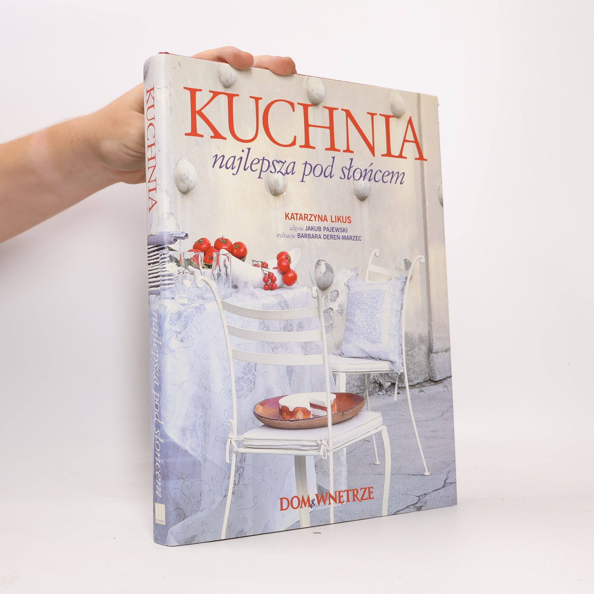 Katarzyna Likus Kuchnia najlepsza pod słońcem