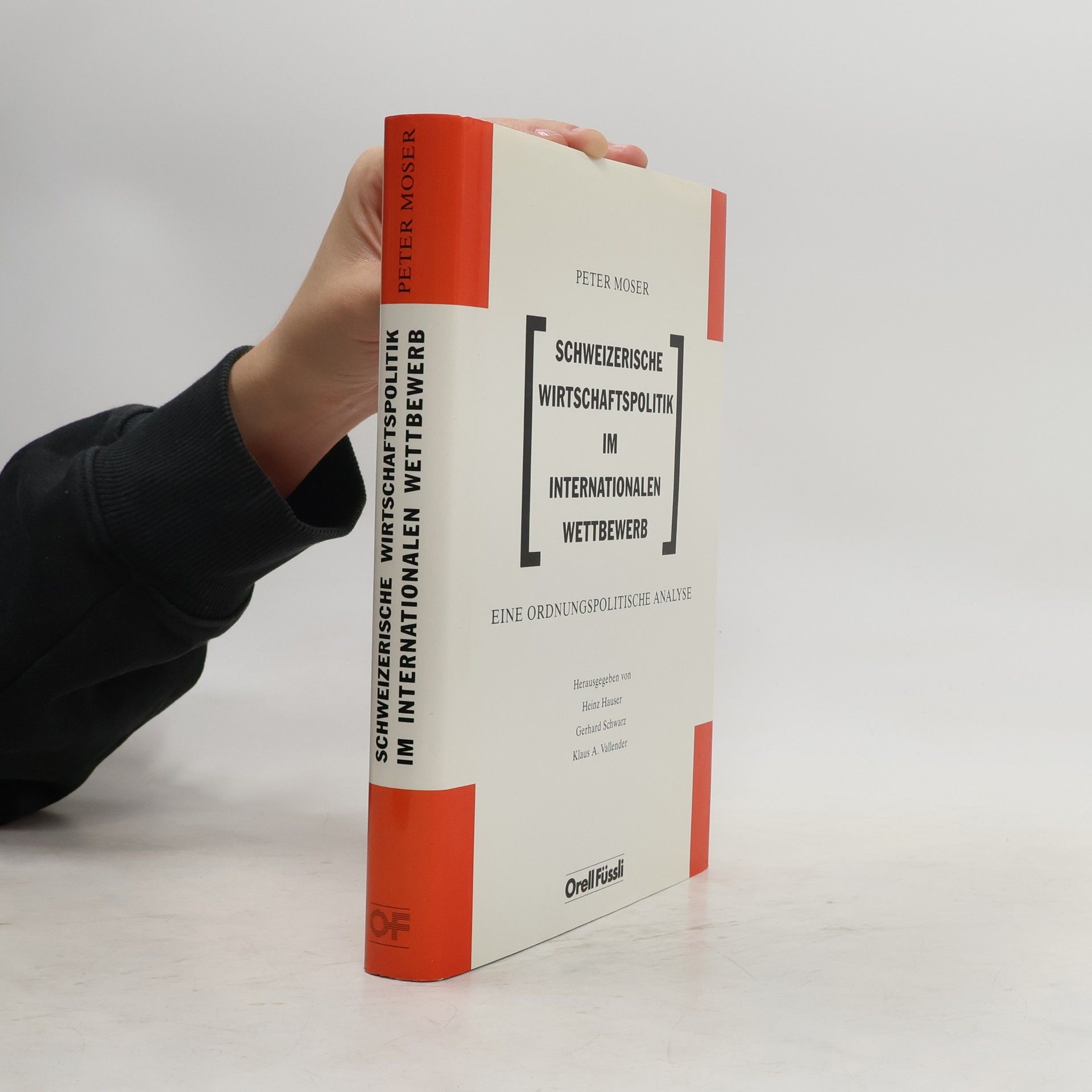 Fritz Leutwiler Schweizerische Wirtschaftspolitik im internationalen Wettbewerb