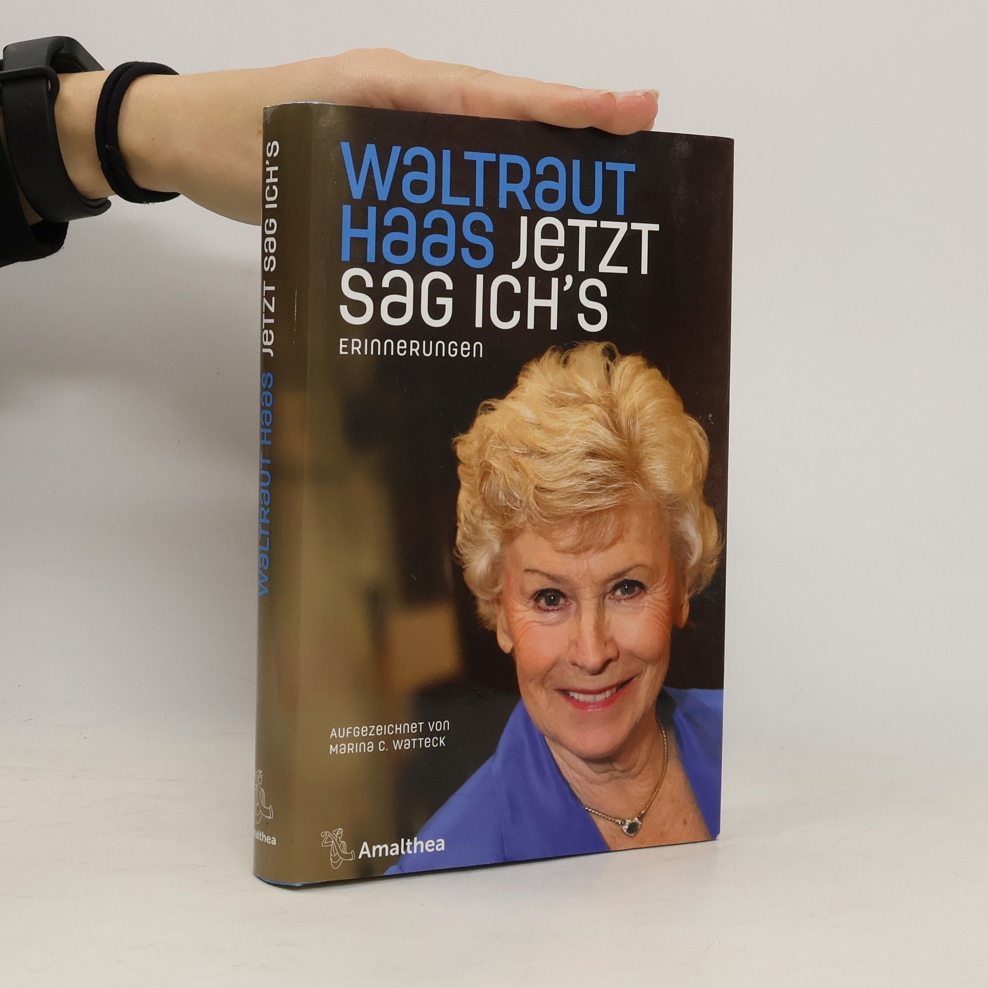 Waltraut Haas Jetzt sag ich's