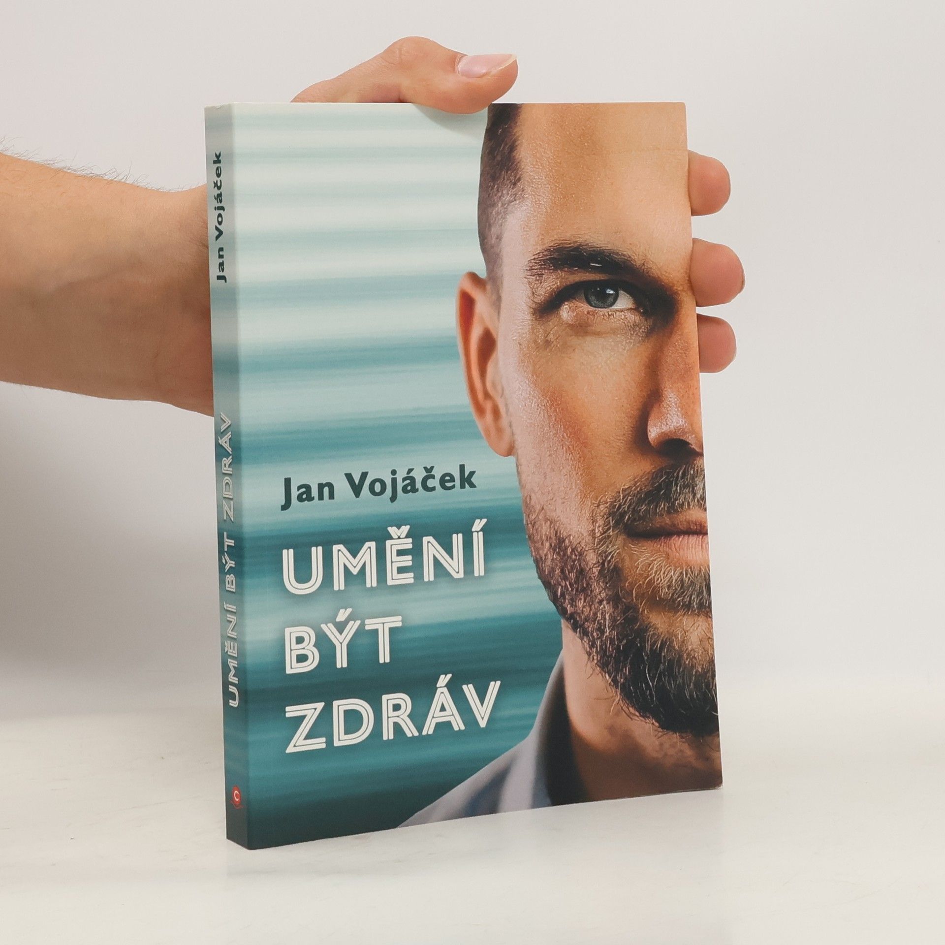 Jan Vojáček Umění být zdráv