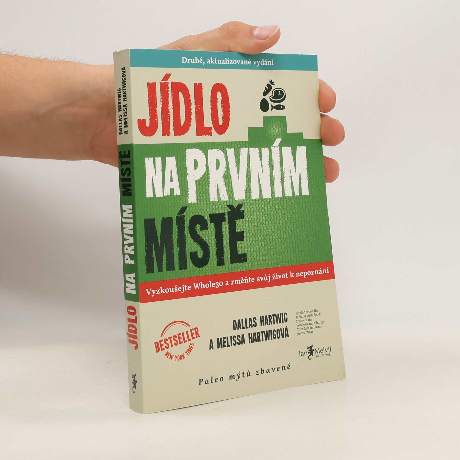 Dallas Hartwig Jídlo na prvním místě