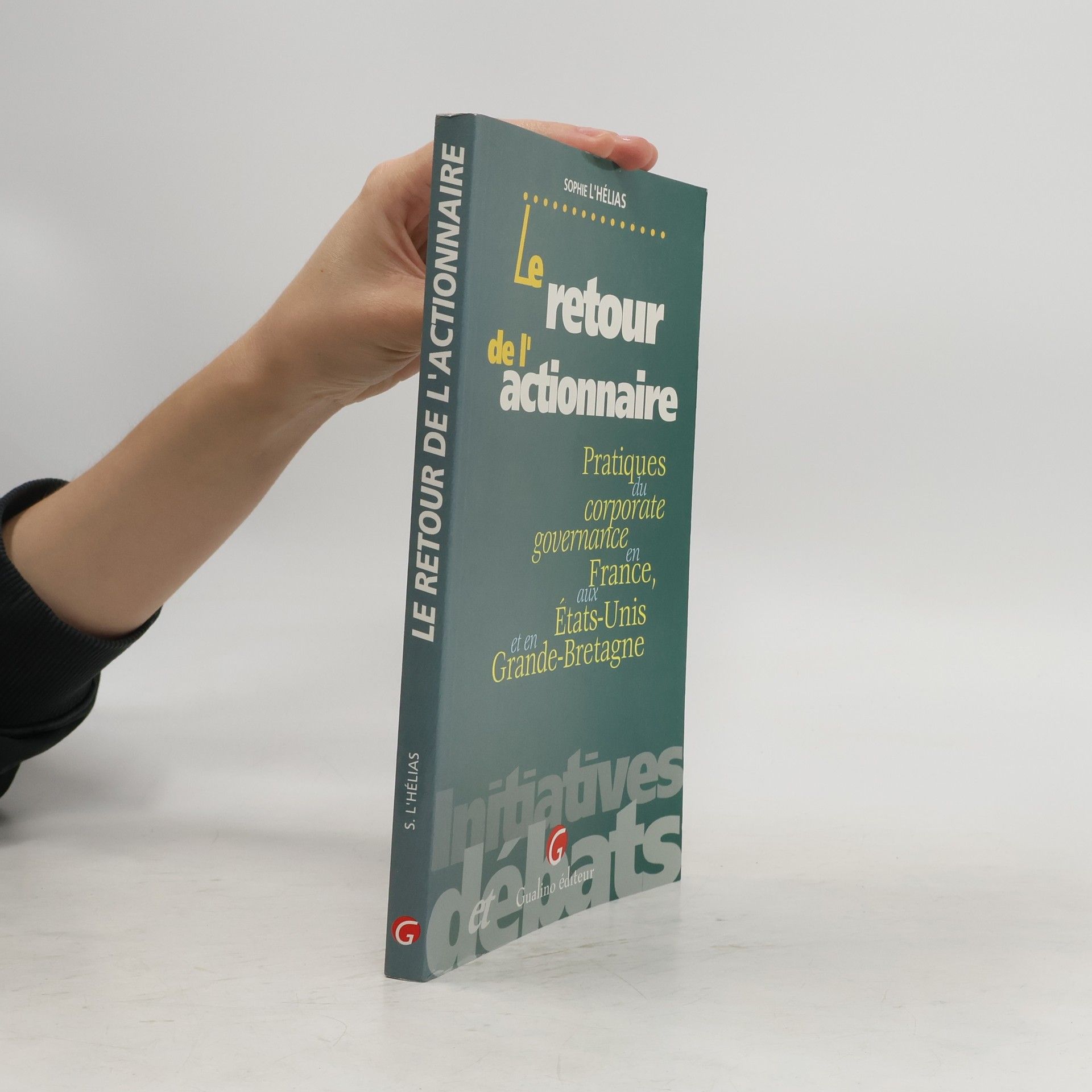 Sophie L'Hélias Le retour de l'actionnaire