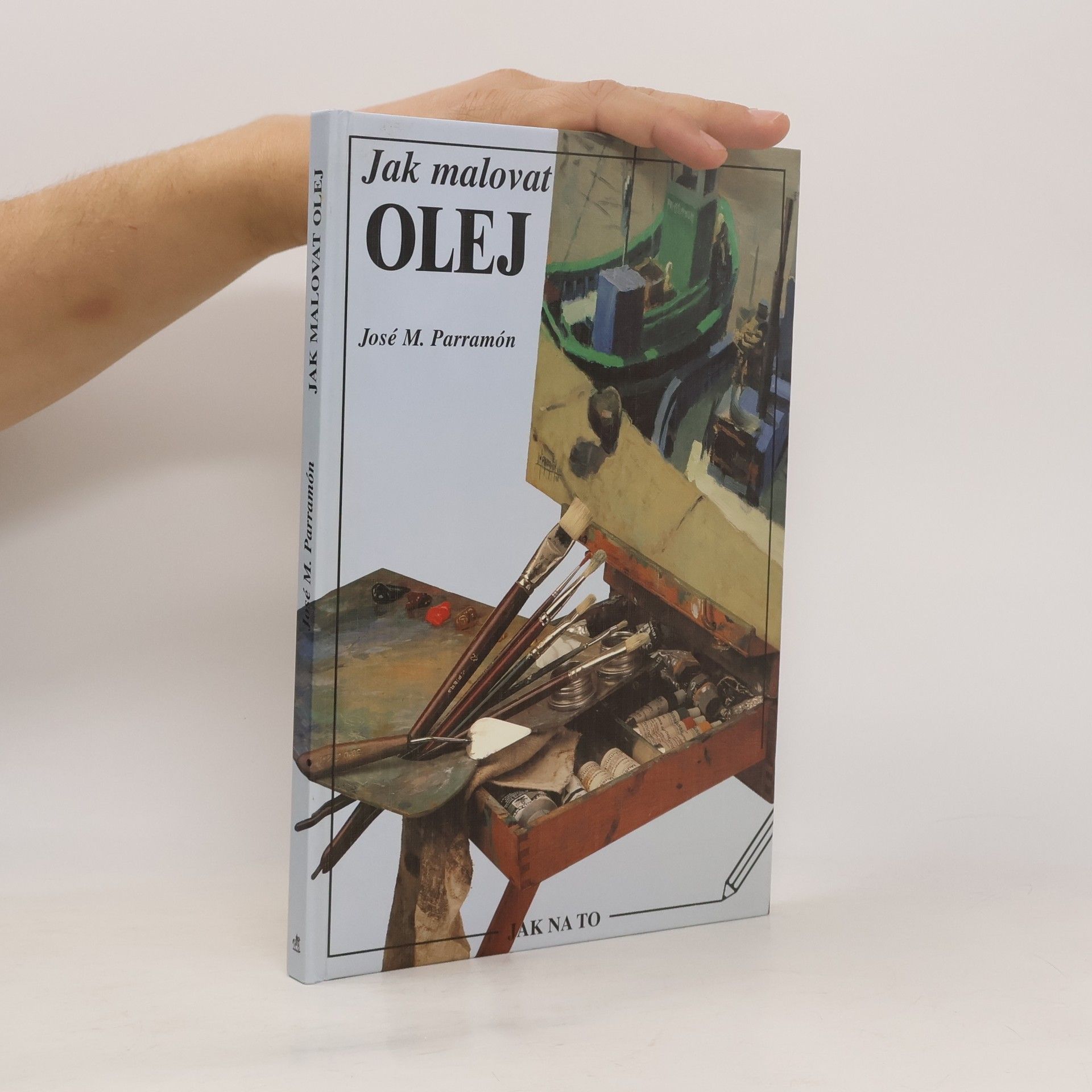 José María Parramón Jak malovat olej