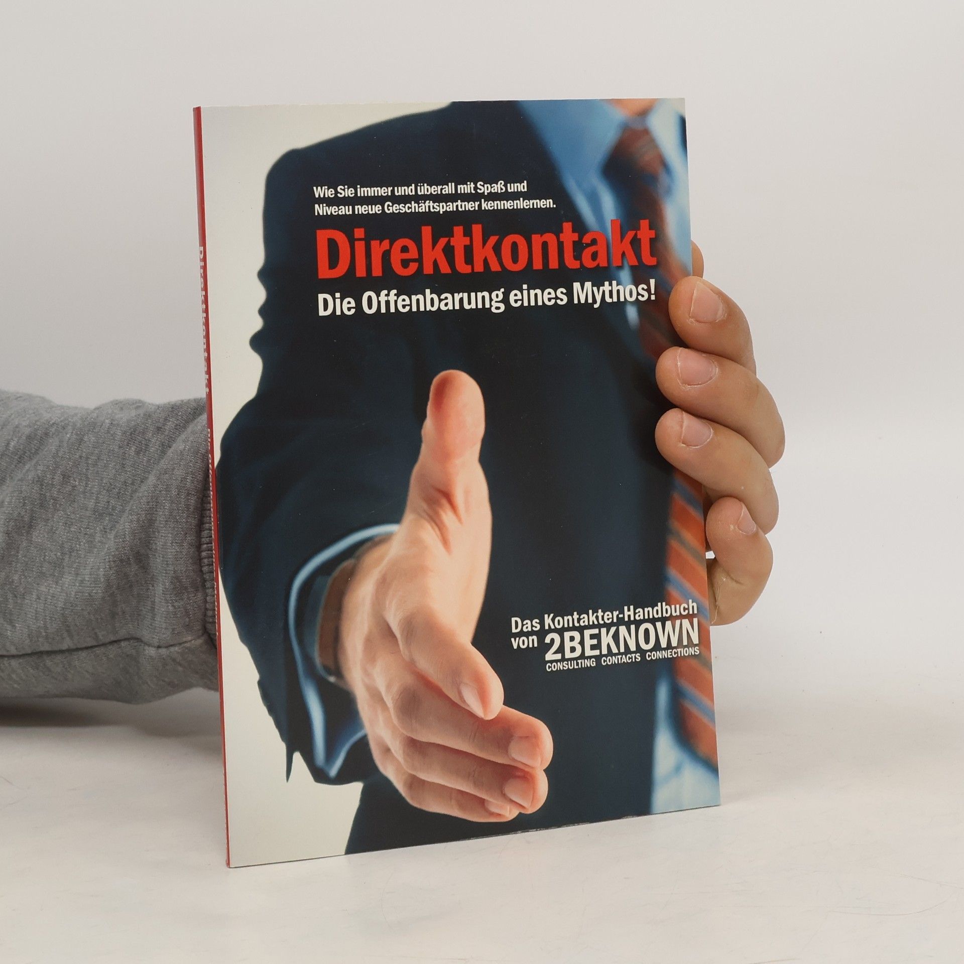 Tobias Schlosser Direktkontakt. Die Offenbarung eines Mythos