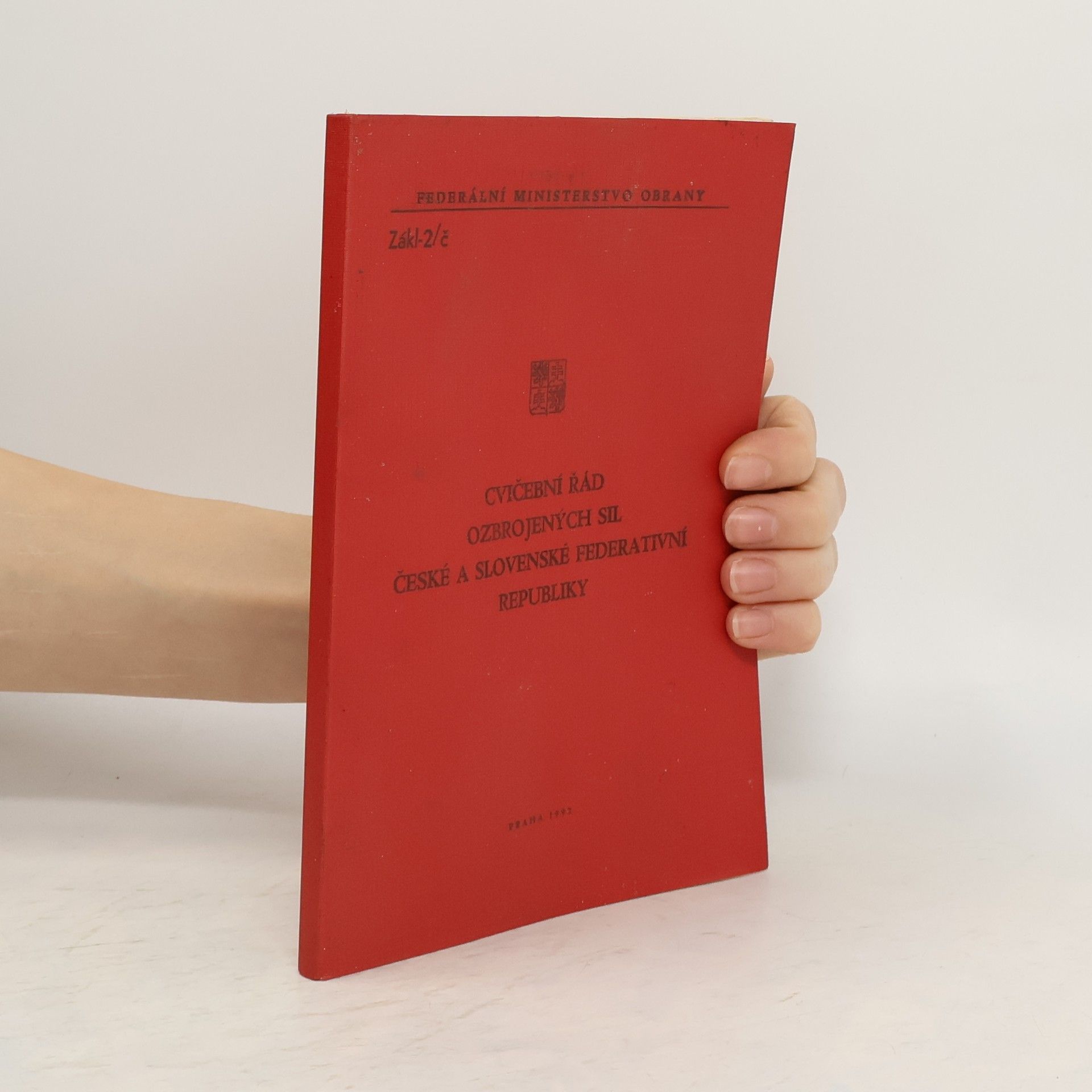 Collectif d'auteurs Cvičební rád ozbrojených sil České a Slovenské federativní republiky