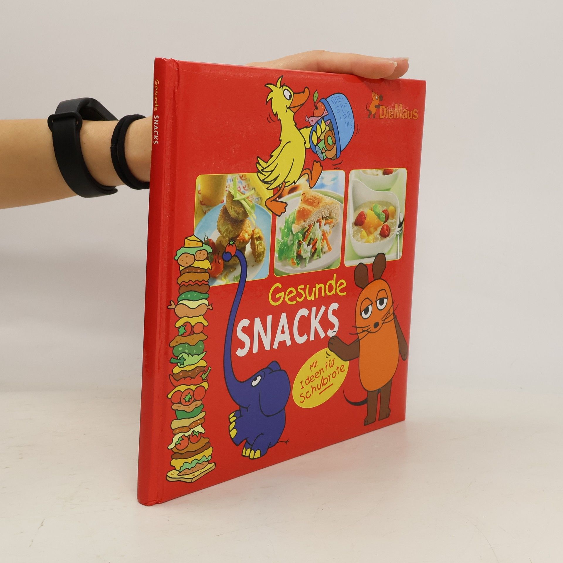 Isolde Schmitt-Menzel Die Maus. Gesunde Snacks