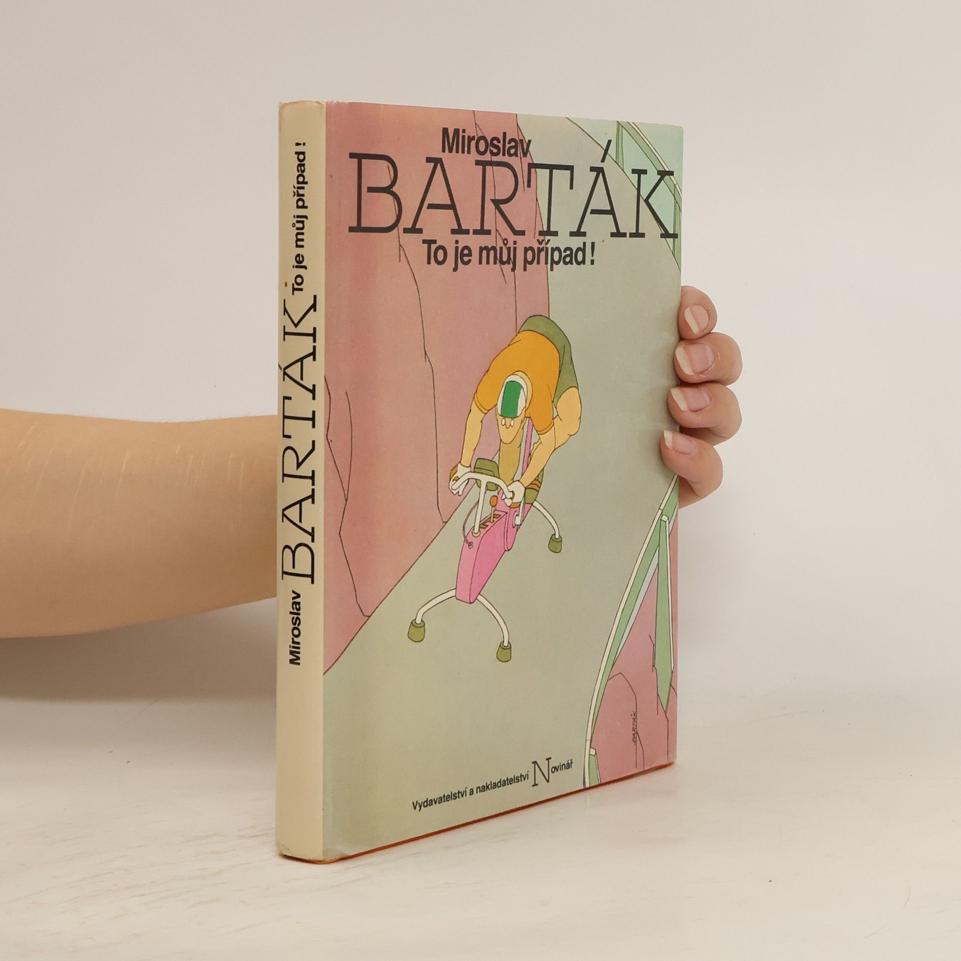 Miroslav Barták To je můj případ!