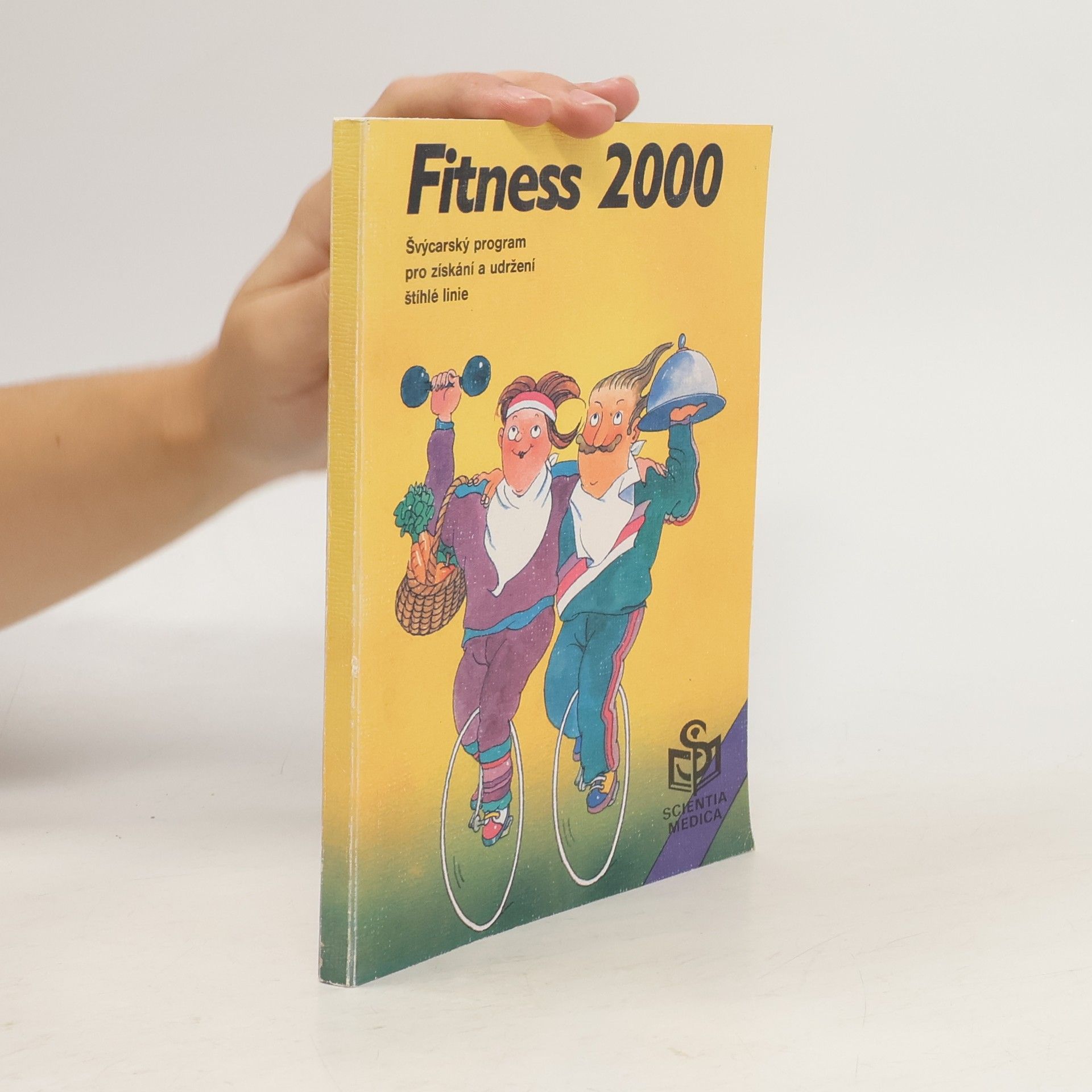 Autores varios Fitness 2000. Švýcarský program pro získání a udržení štíhlé linie