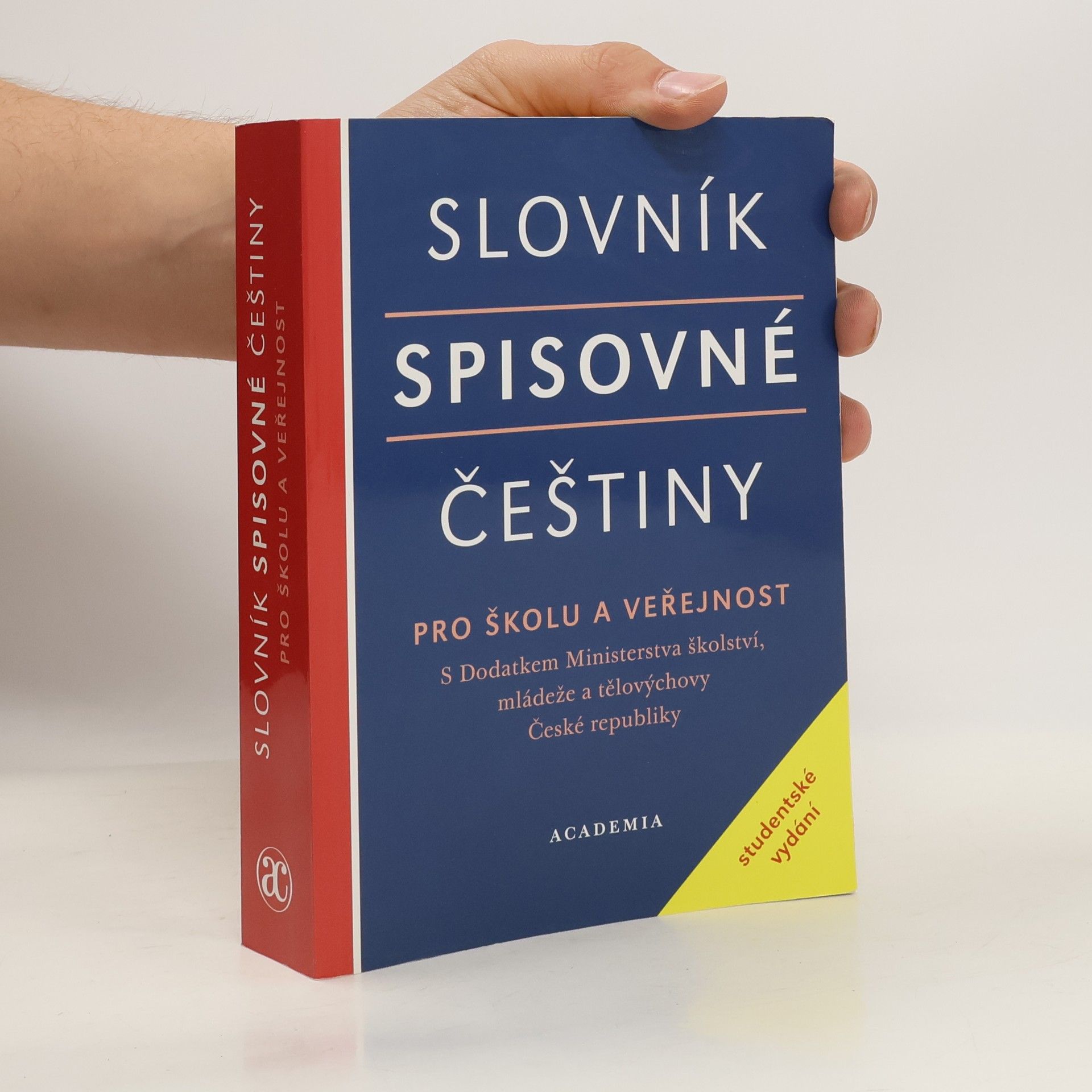 Autores varios Slovník spisovné češtiny pro školu a veřejnost