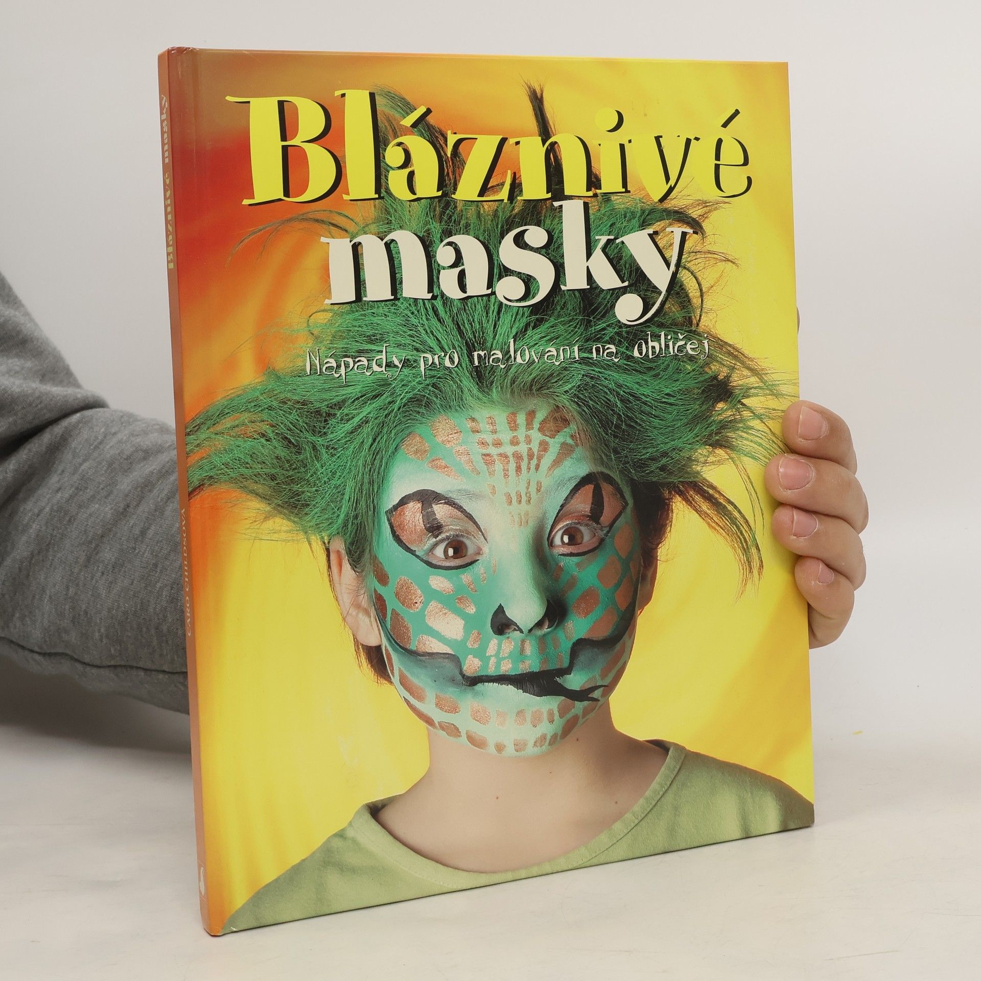 Bláznivé masky: Nápady pro malování na obličej (natržená stránka)