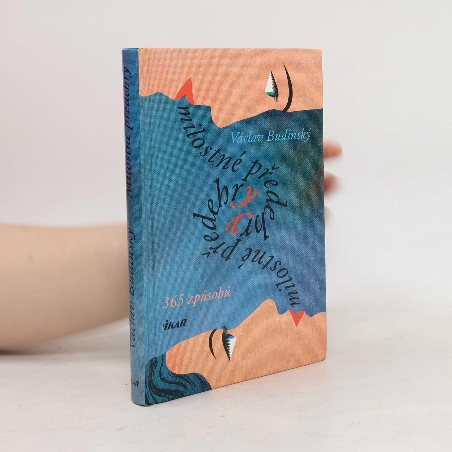 Václav Budinský Milostné předehry. 365 způsobů