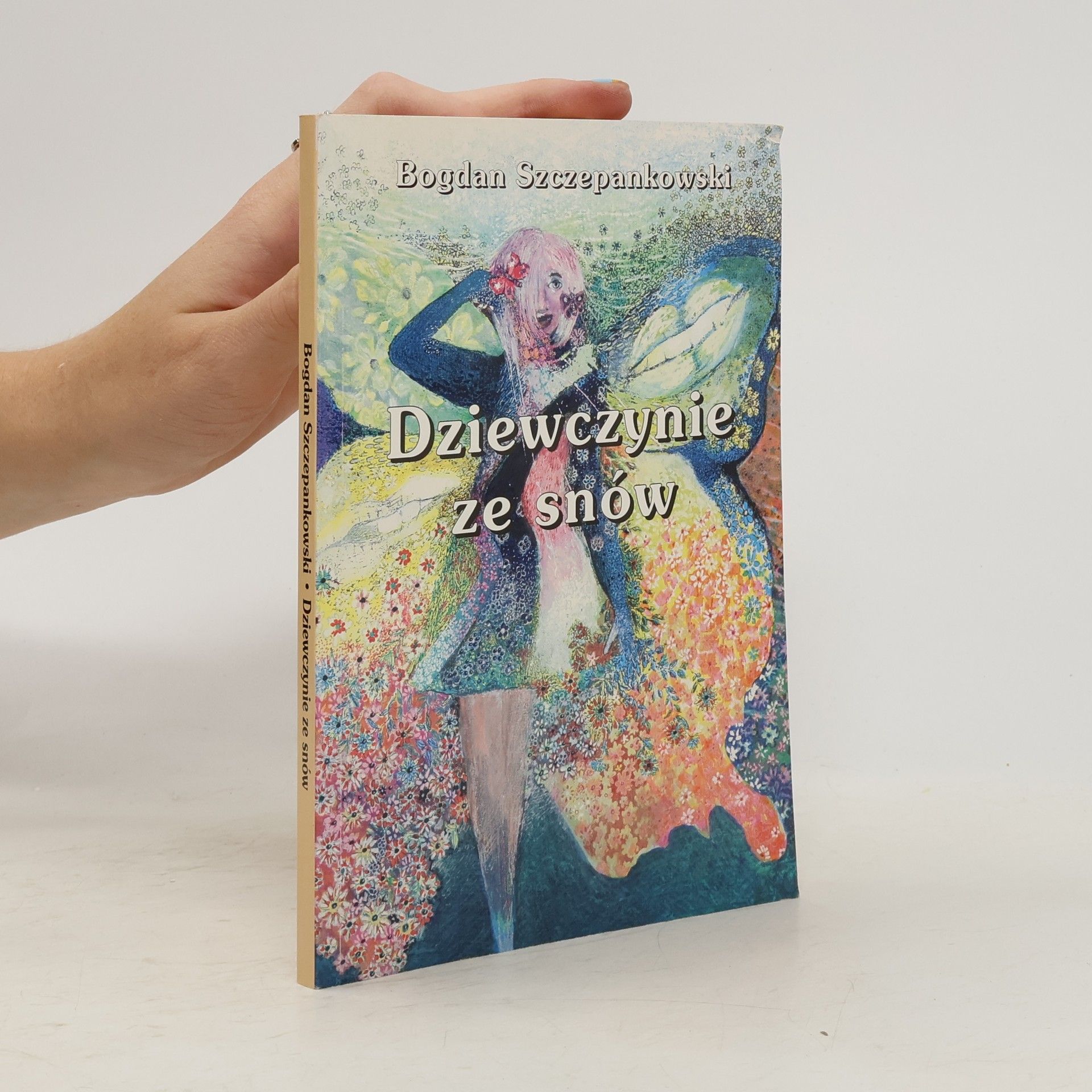 Bogdan Szczepankowski Dziewczynie ze snów
