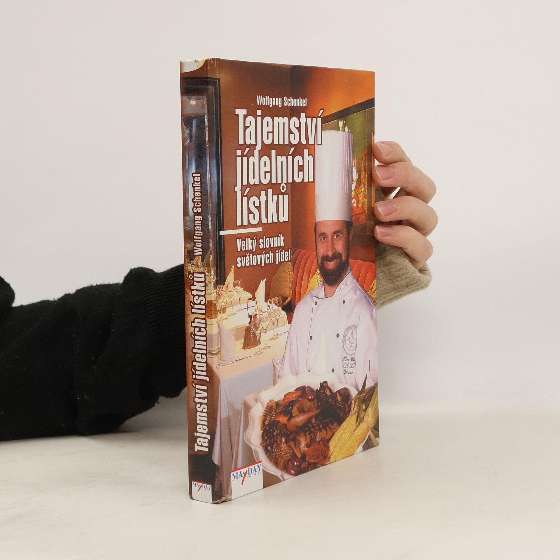 Wolfgang Schenkel Tajemství jídelních lístků. Velký slovník světových jídel