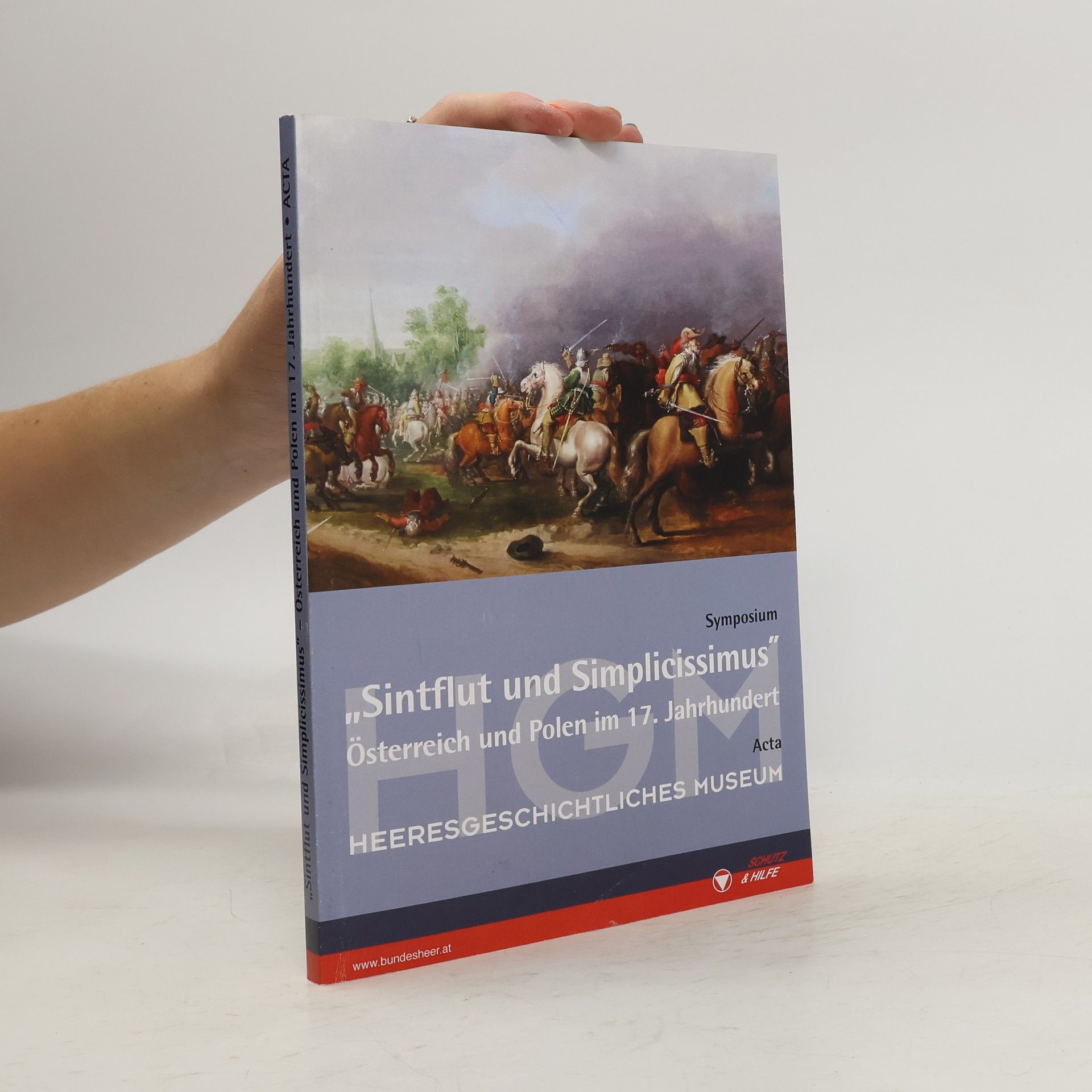 Collectif d'auteurs Sintflut und Simplicissimus - Österreich und Polen im 17. Jahrhundert