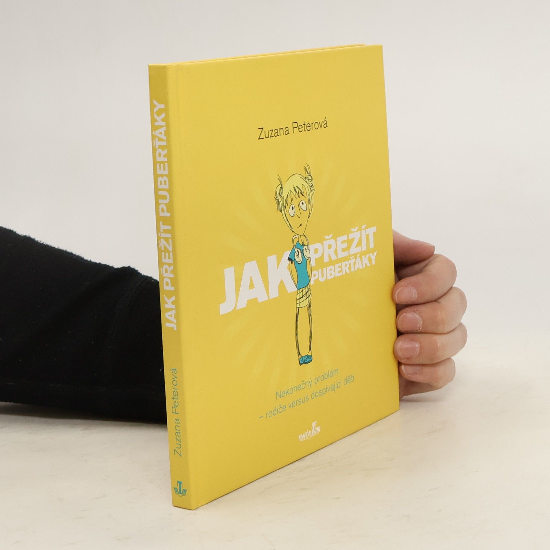 Zuzana Peterová Jak přežít puberťáky