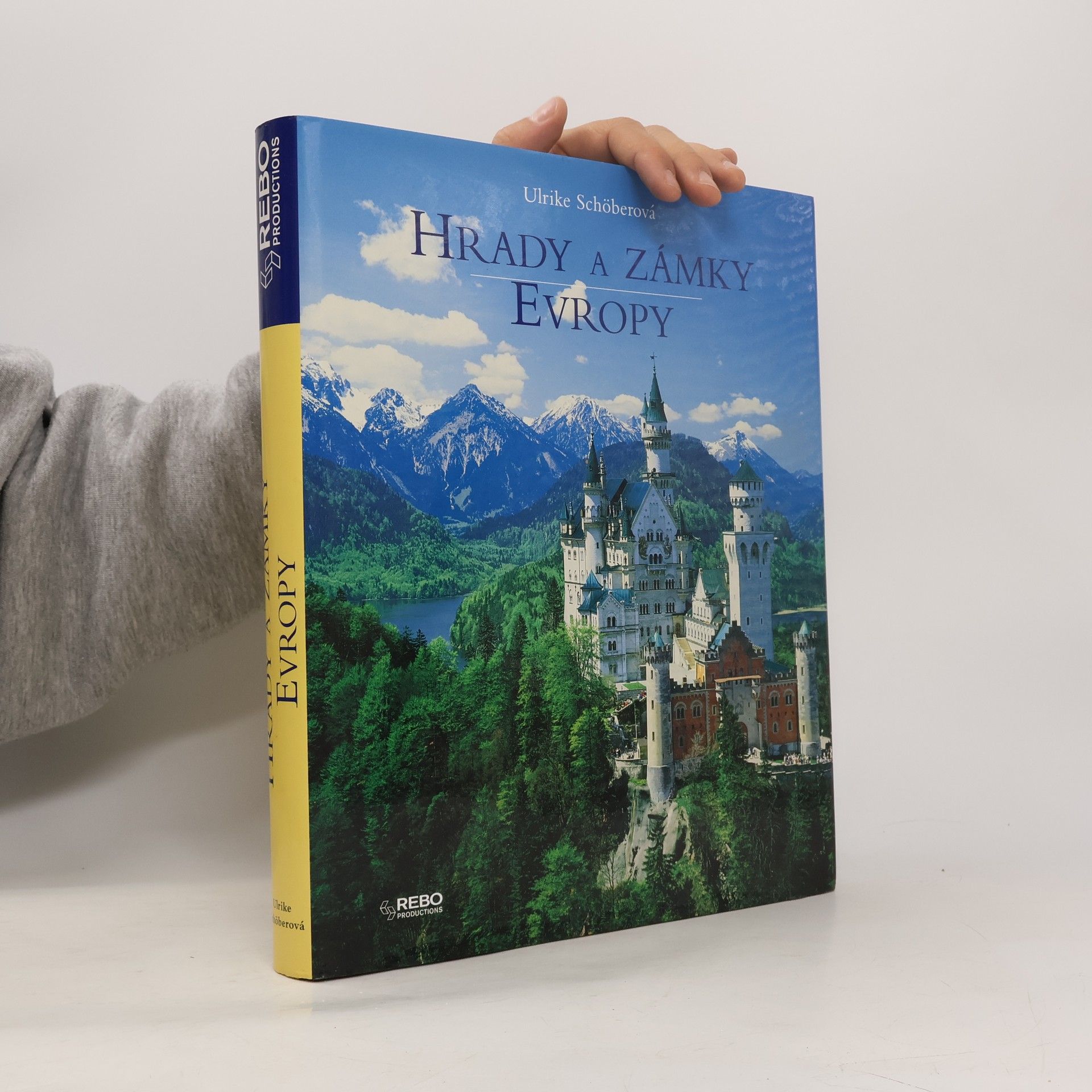 Ulrike Schöber Hrady a zámky Evropy