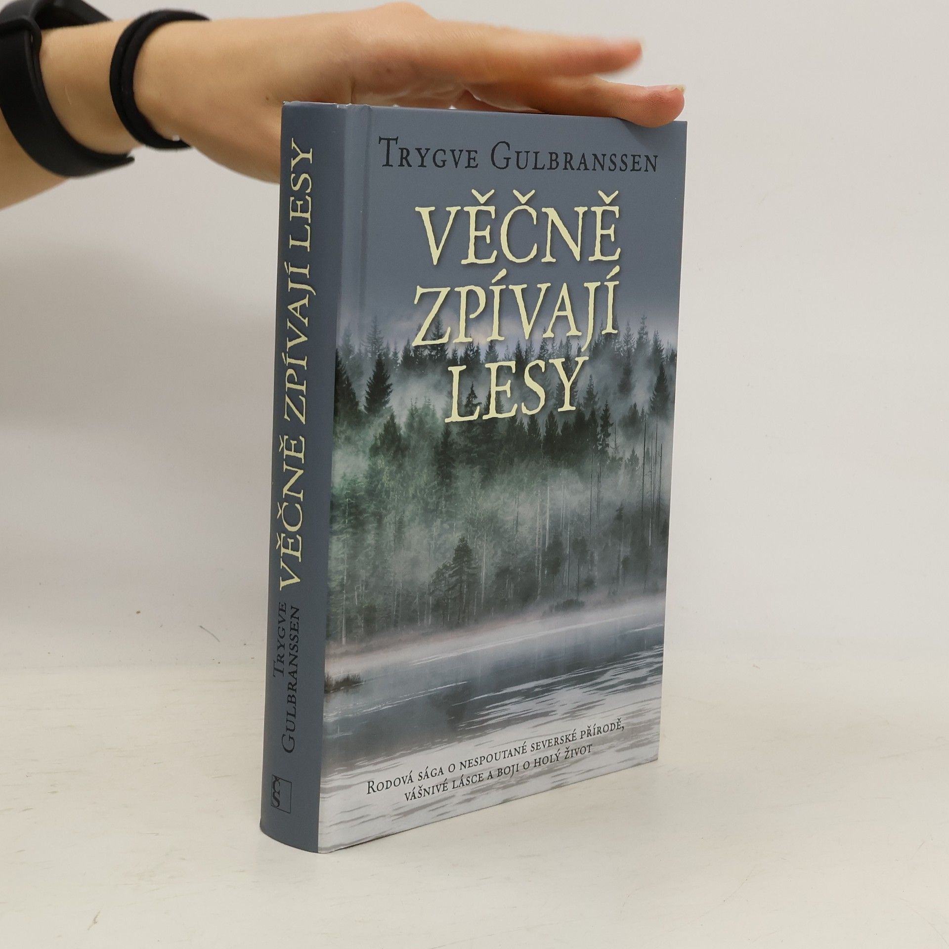 Trygve Gulbranssen Věčně zpívají lesy