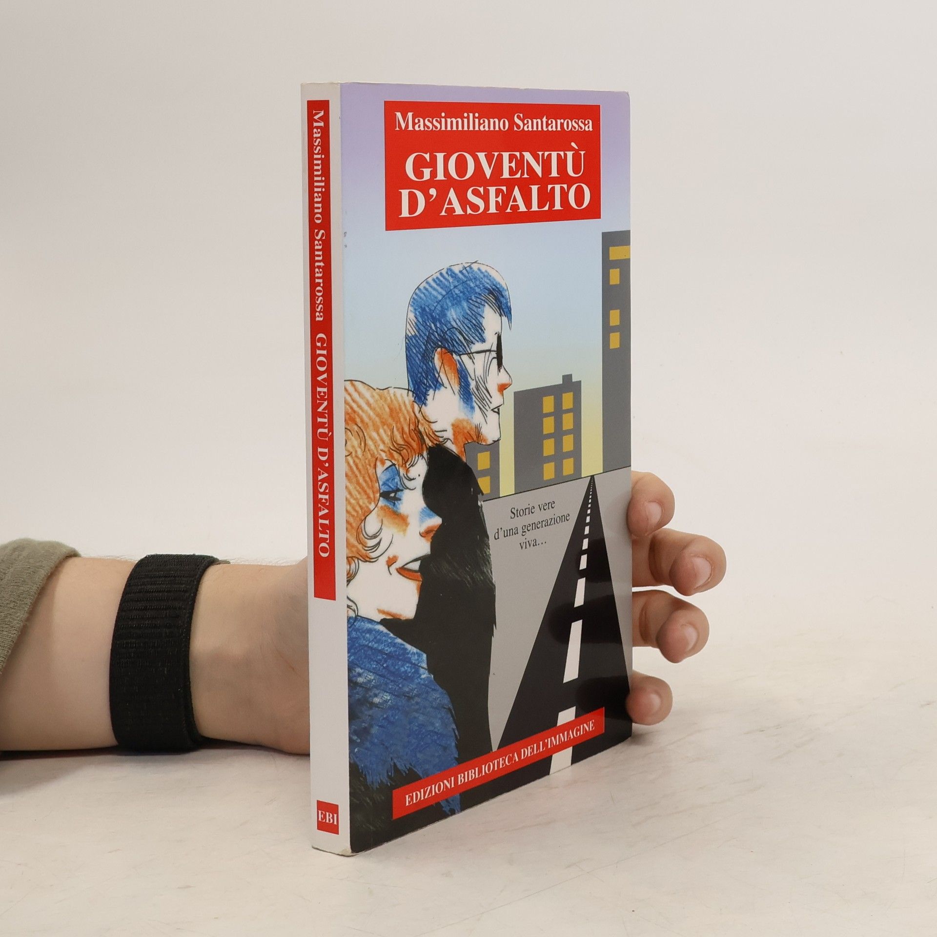 Massimiliano Santarossa Gioventù d'asfalto