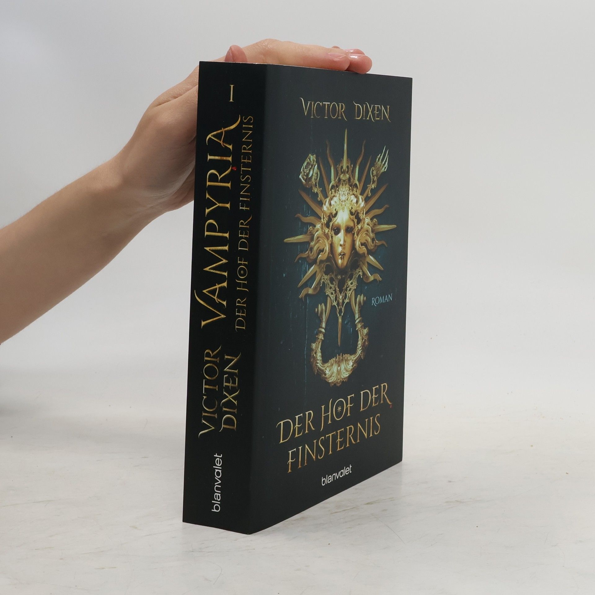 Victor Dixen Vampyria - Der Hof der Finsternis