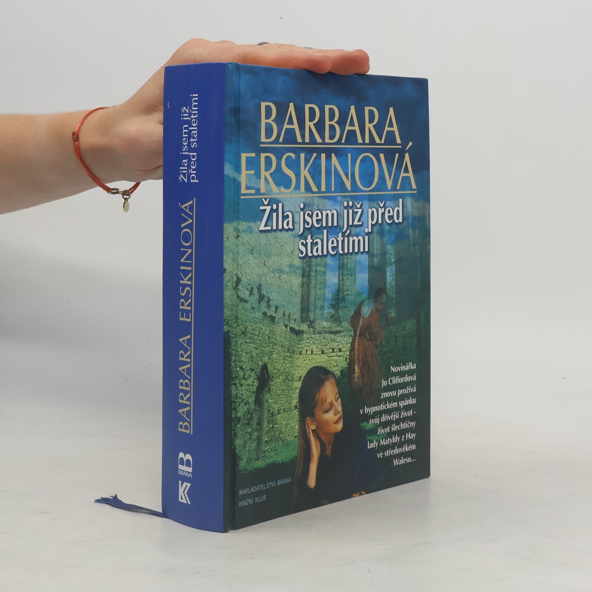 Barbara Erskinová Žila jsem již před staletími