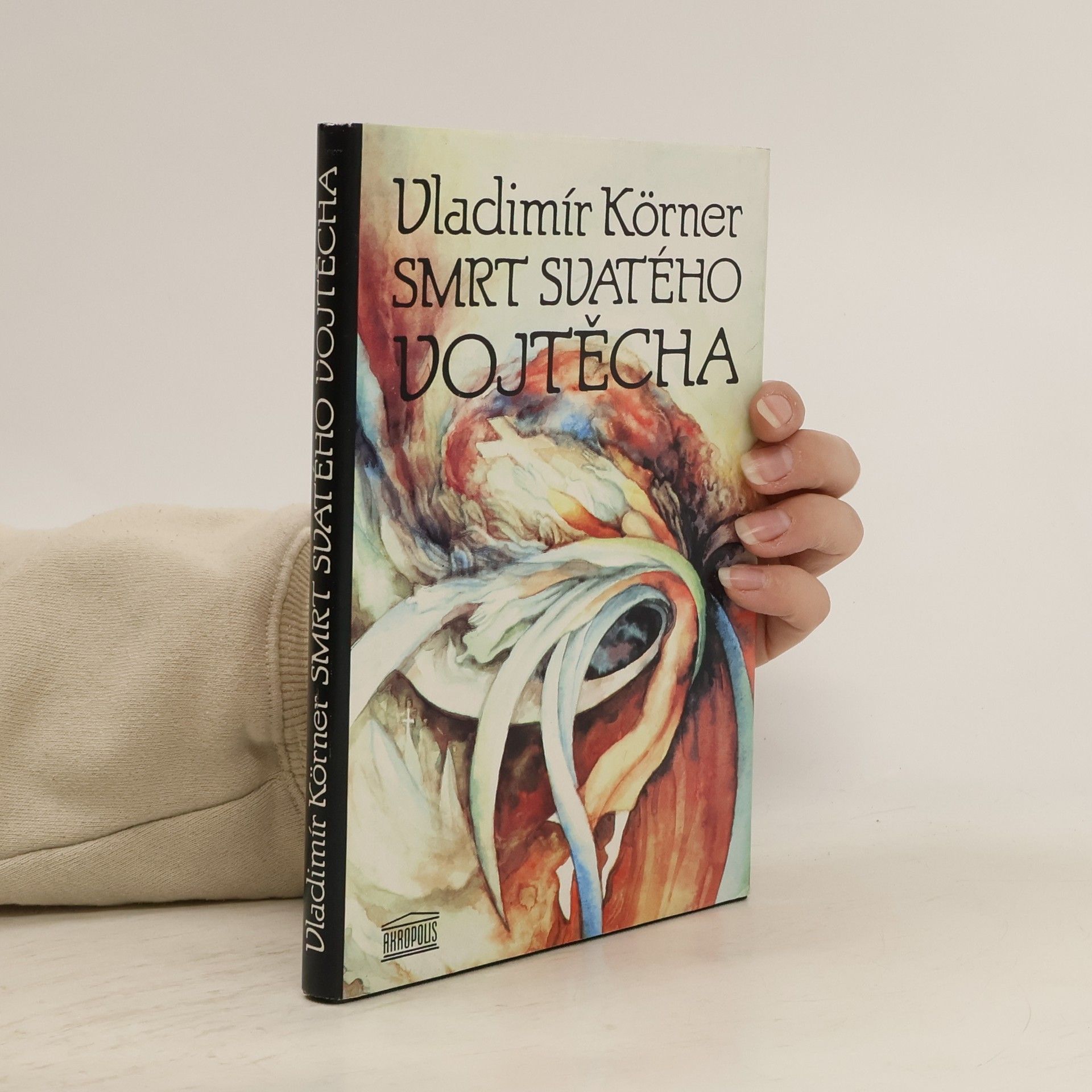 Vladimír Körner Smrt svatého Vojtěcha