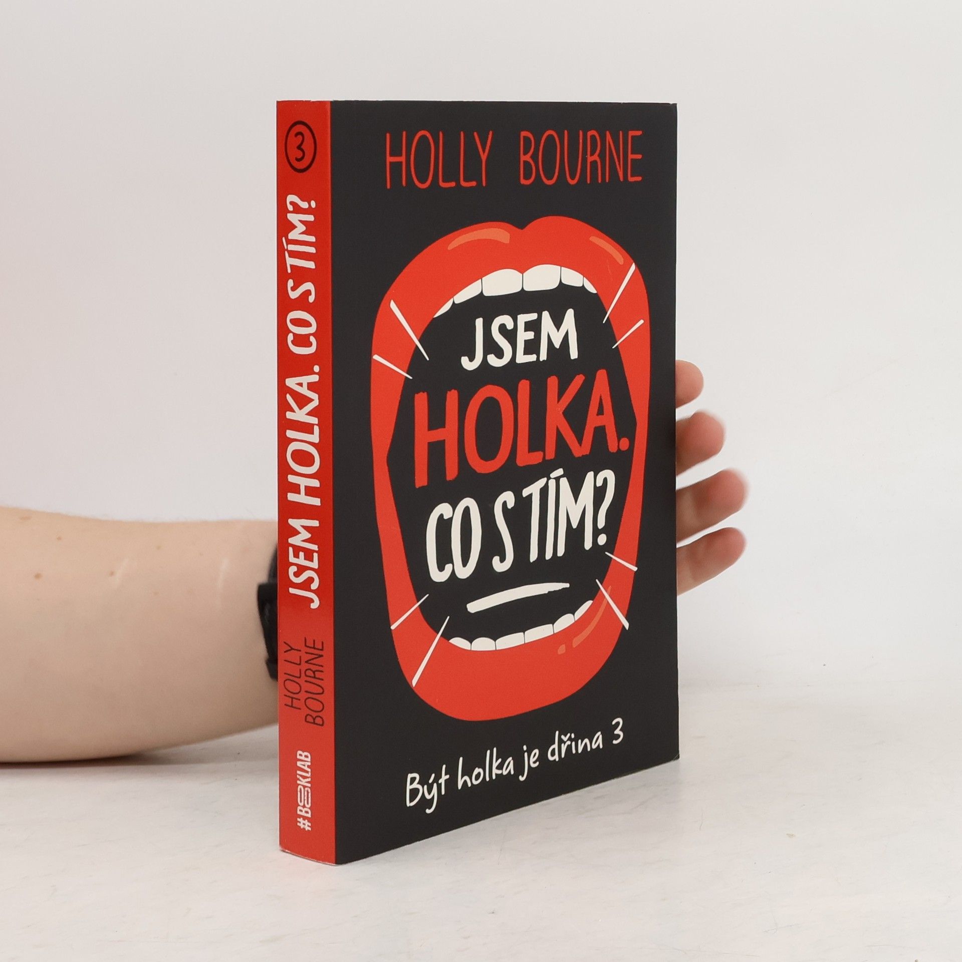 Holly Bourne Jsem holka - co s tím?