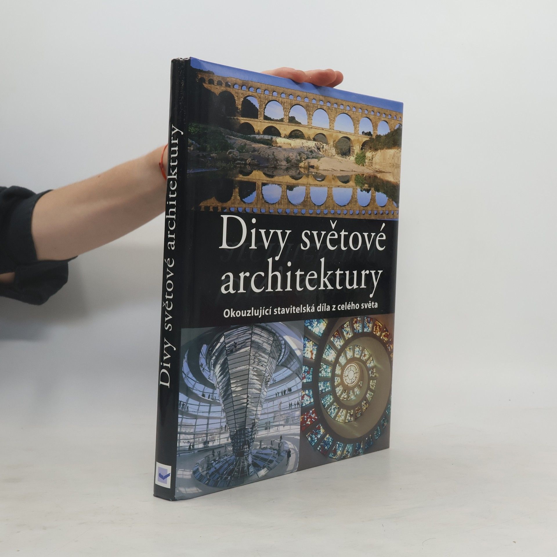 Kolektiv autorů Divy světové architektury