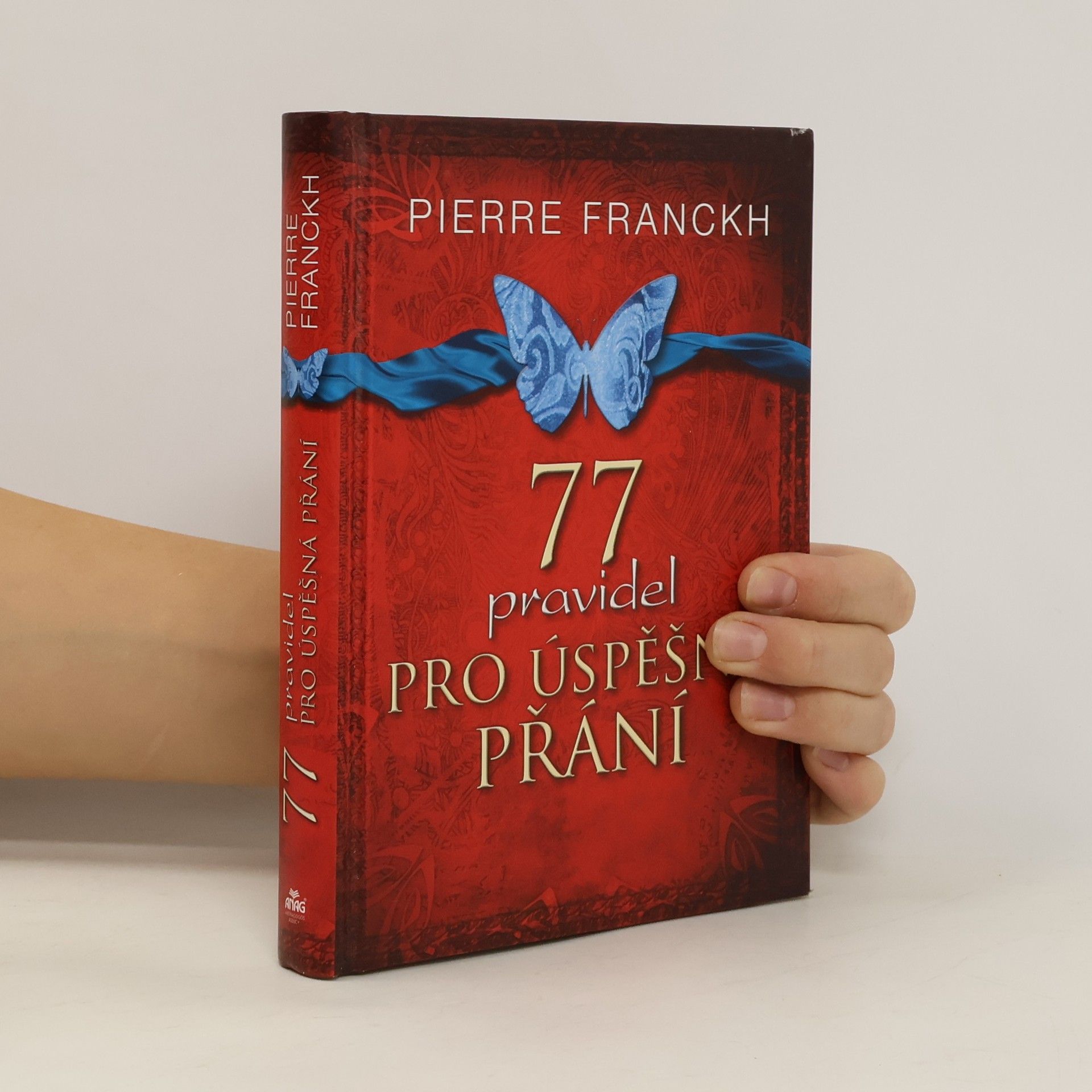 Pierre Franckh 77 pravidel pro úspěšná přání