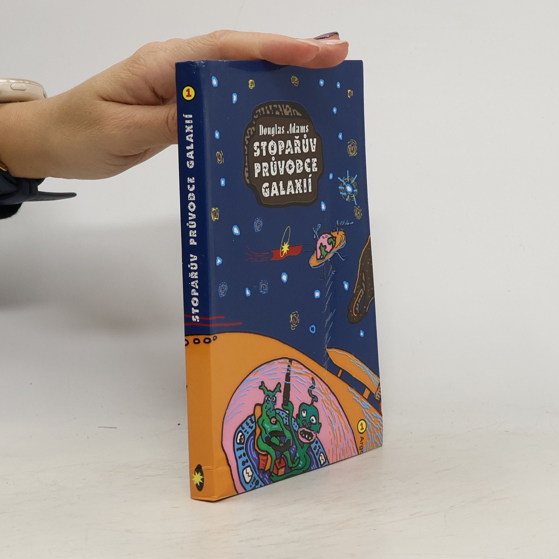 Douglas Adams Stopařův průvodce Galaxií 1