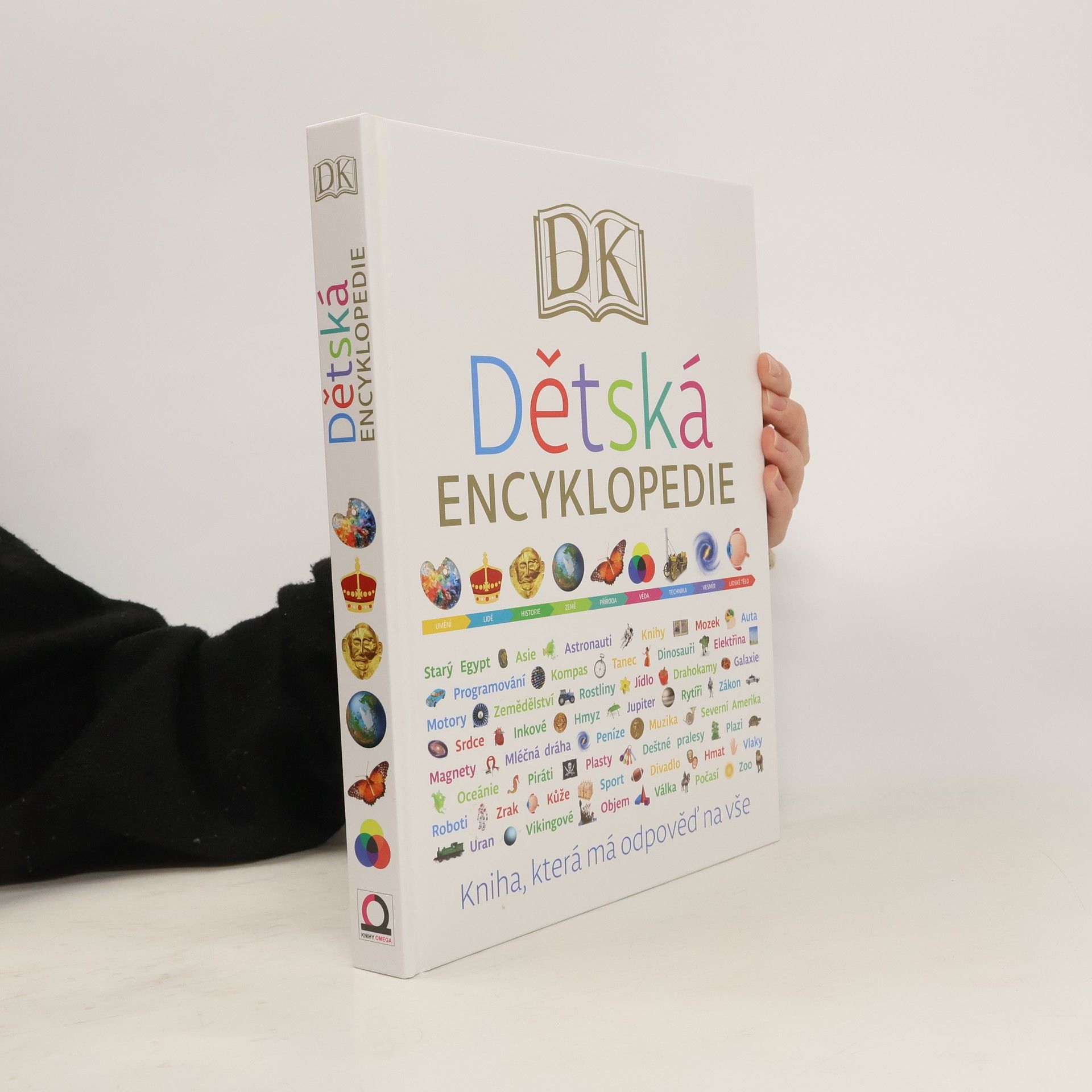 Kolektiv autorů Dětská encyklopedie - kniha, která má odpověď na vše