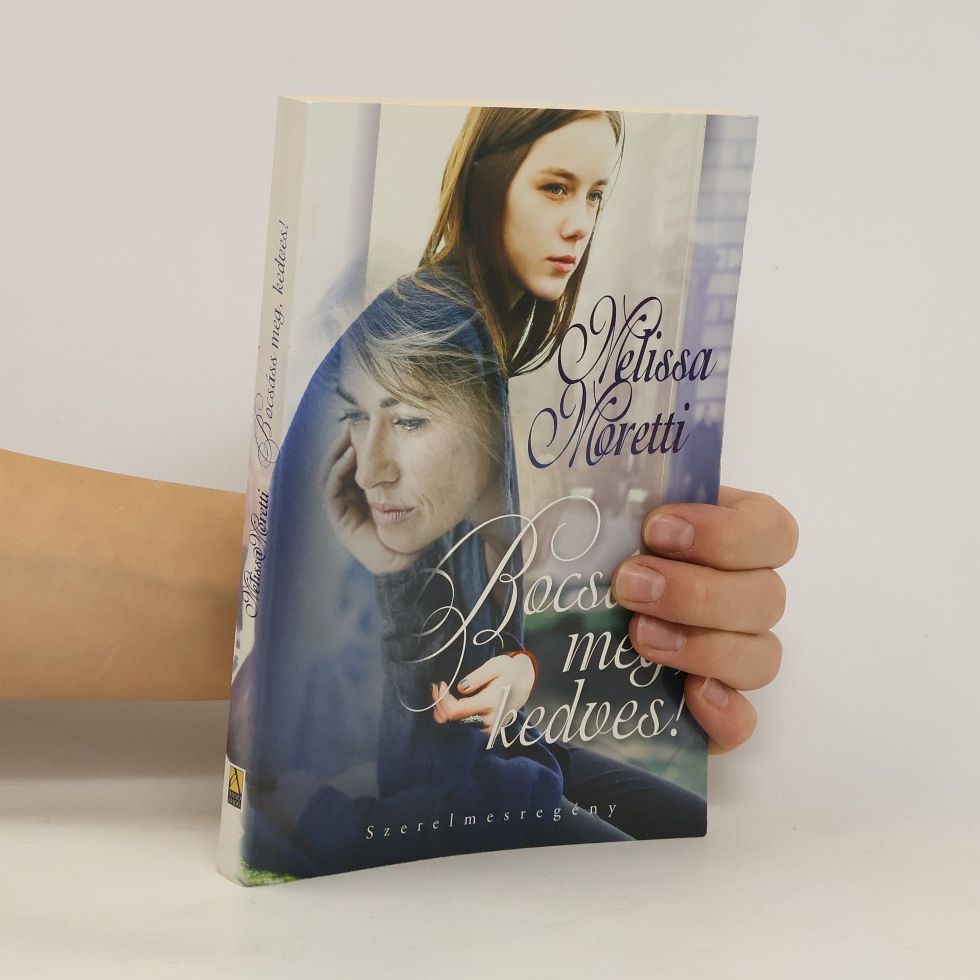 Melissa Moretti Bocsáss meg, kedves!