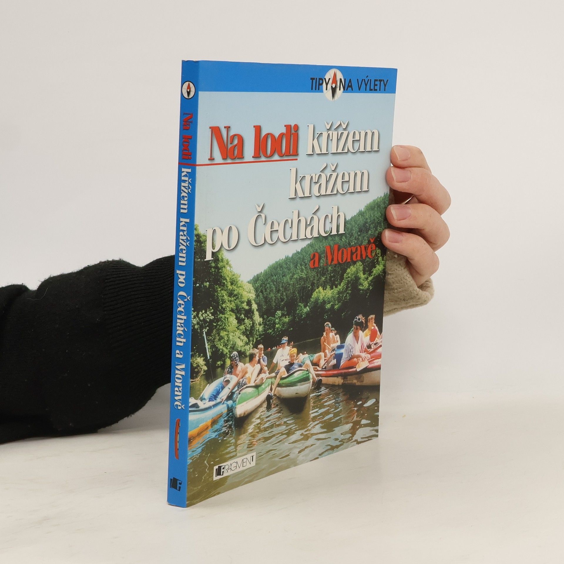 Vojtěch Jančar Na lodi křížem krážem po Čechách a Moravě