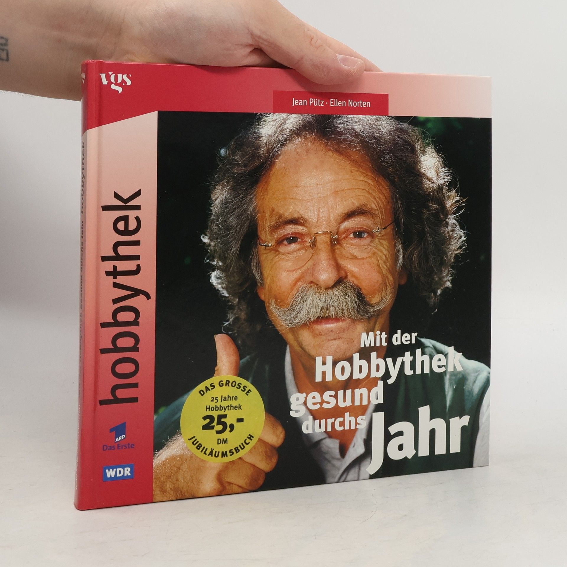 Jean Pütz Mit der Hobbythek gesund durchs Jahr
