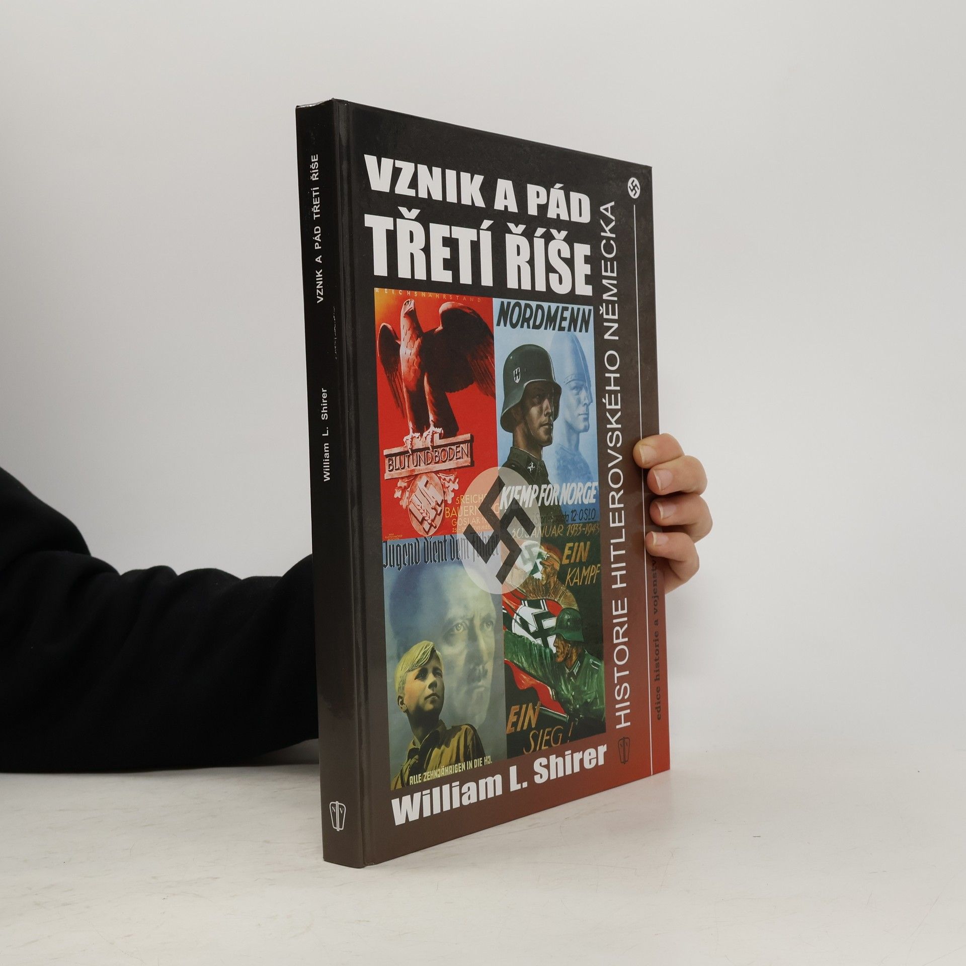 William L. Shirer Vznik a pád Třetí říše