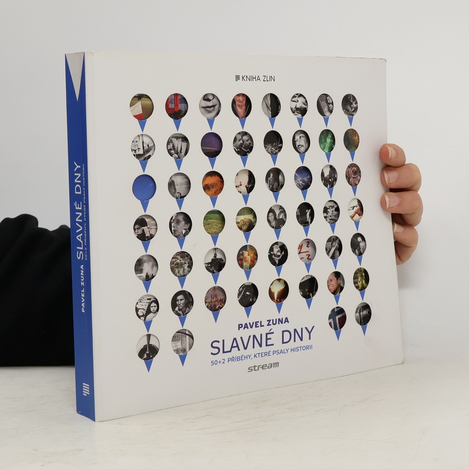 Slavné dny : 50 + 2 příběhy, které psaly historii