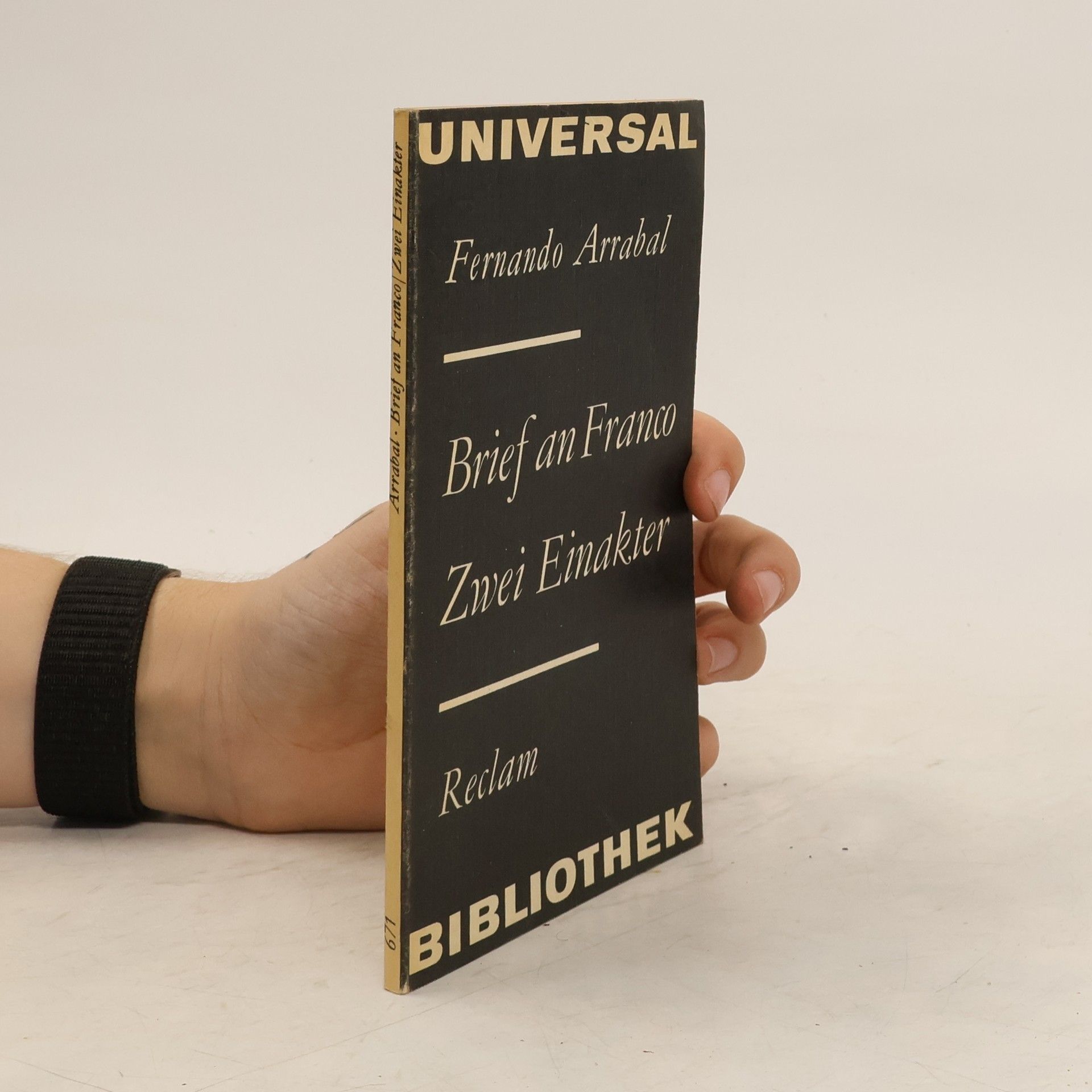 Fernando Arrabal Brief an General Franco Zwei Einakter