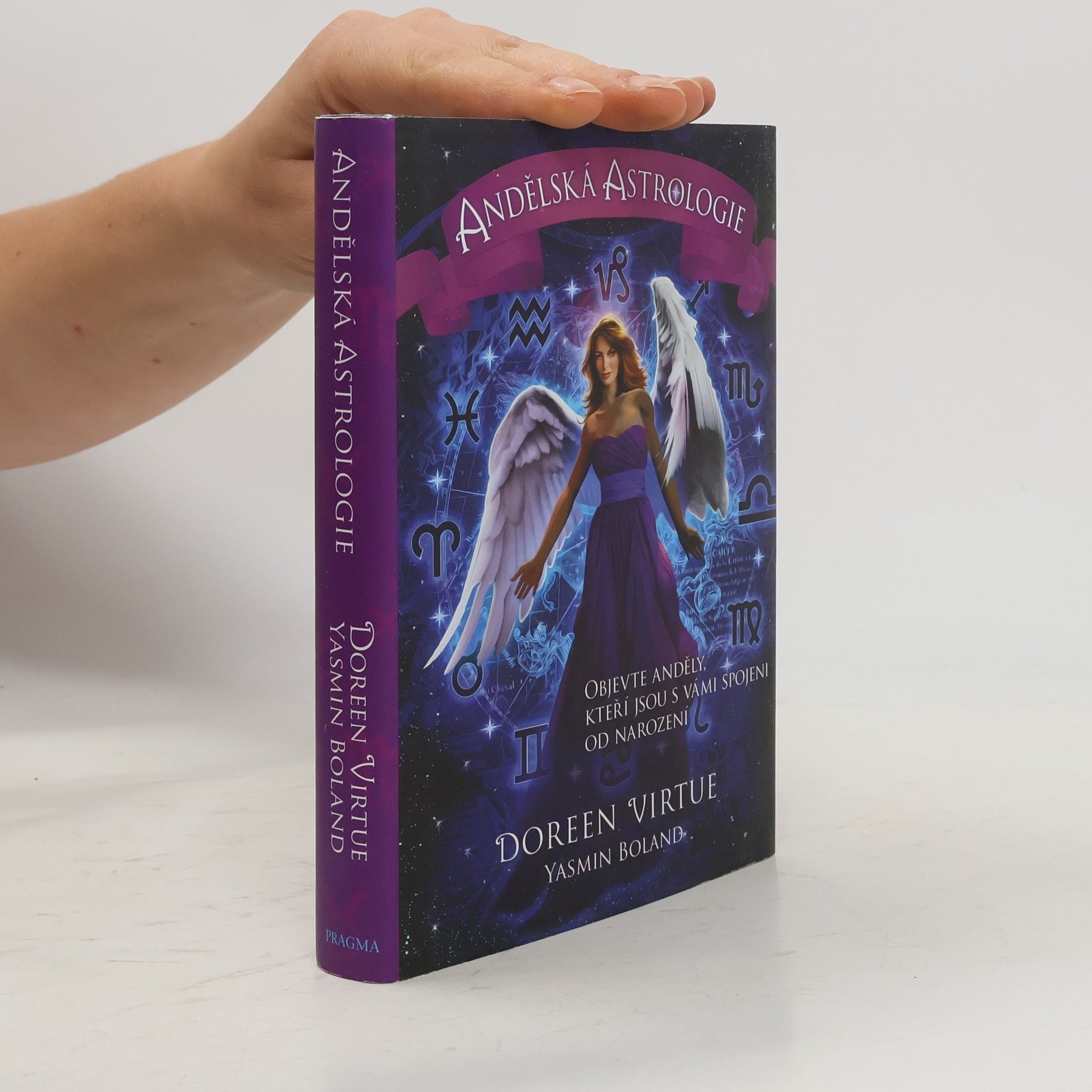 Doreen Virtue Andělská astrologie : objevte anděly, kteří jsou s vámi spojeni od narození