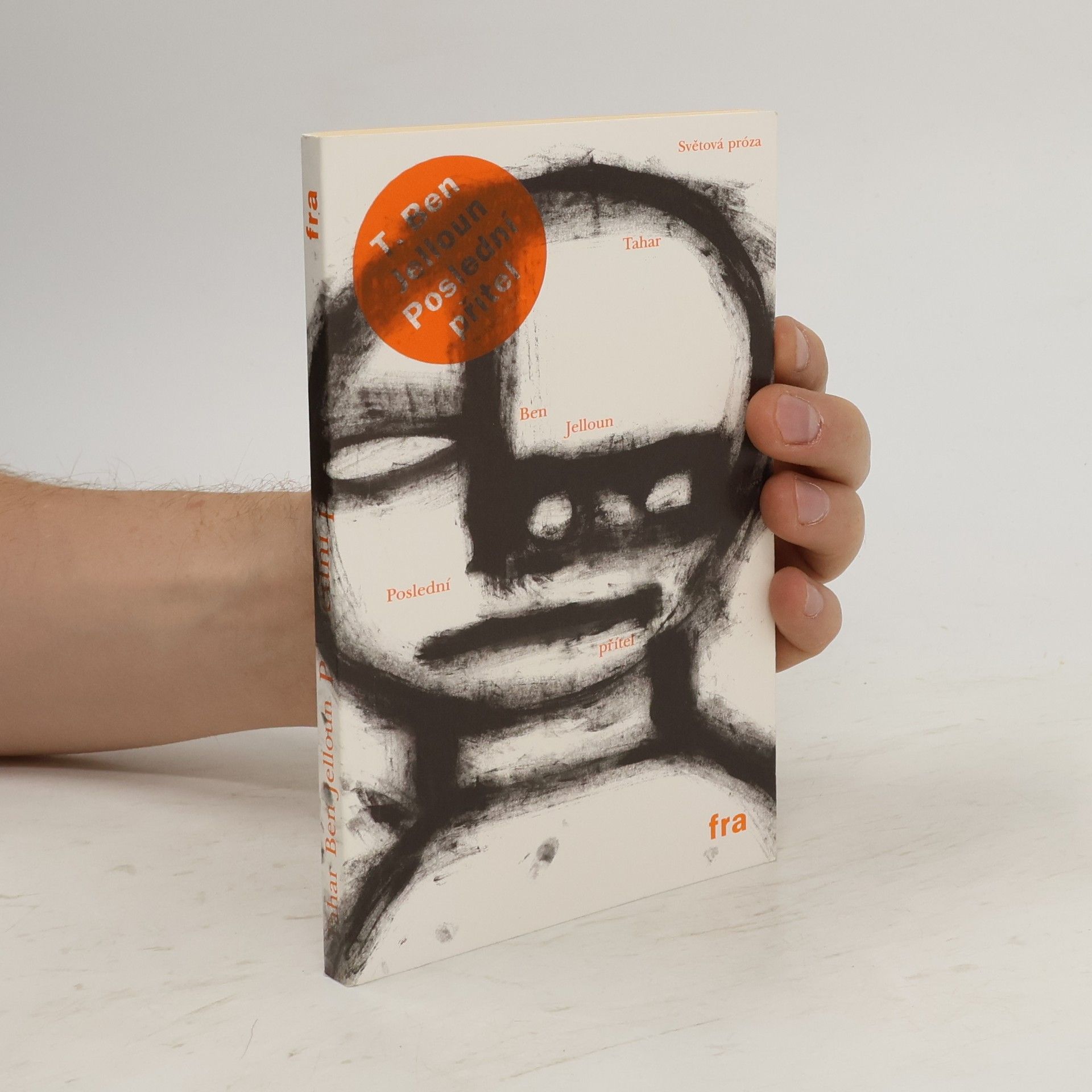 Tahar Ben Jelloun Poslední přítel