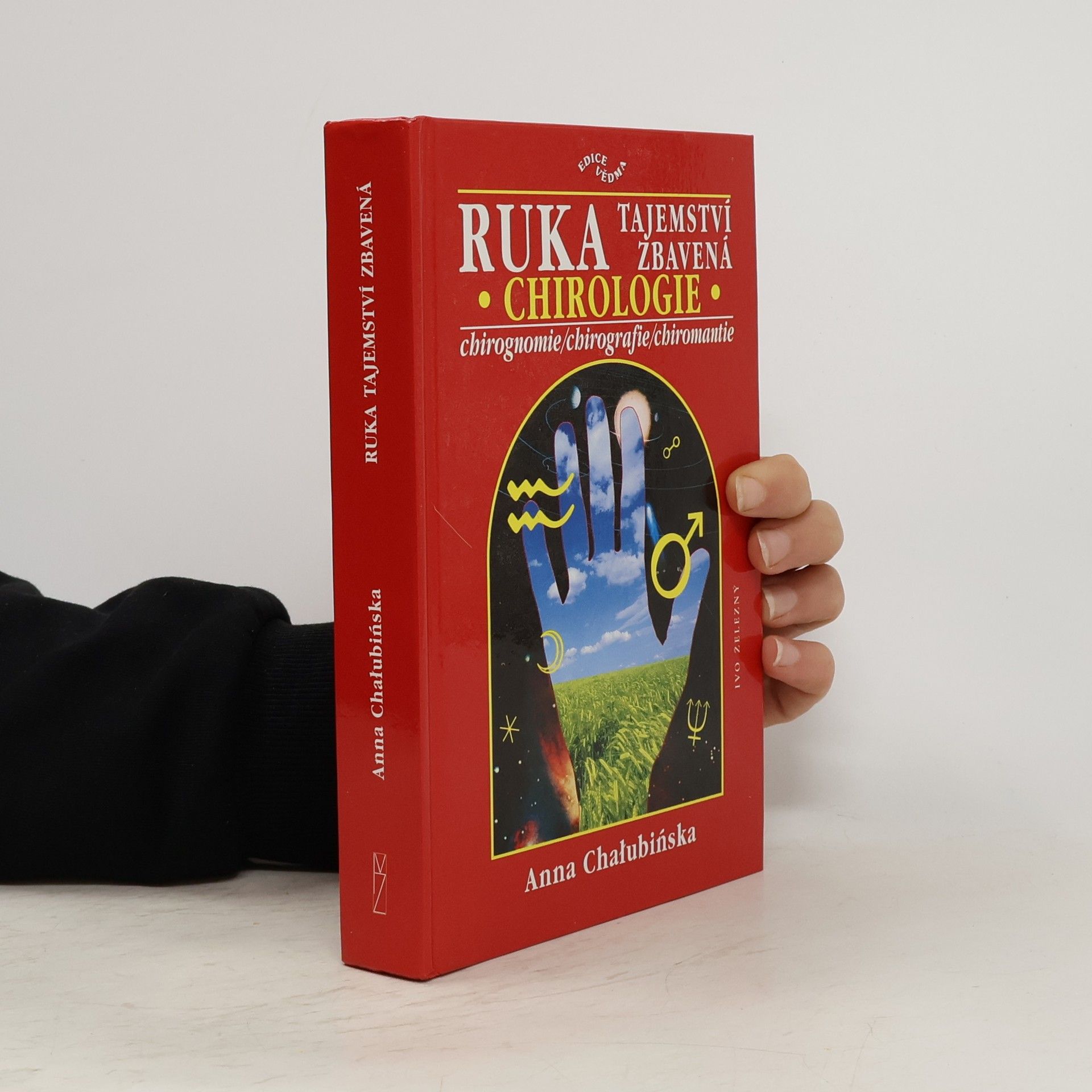 Ruka tajemství zbavená. Chirologie