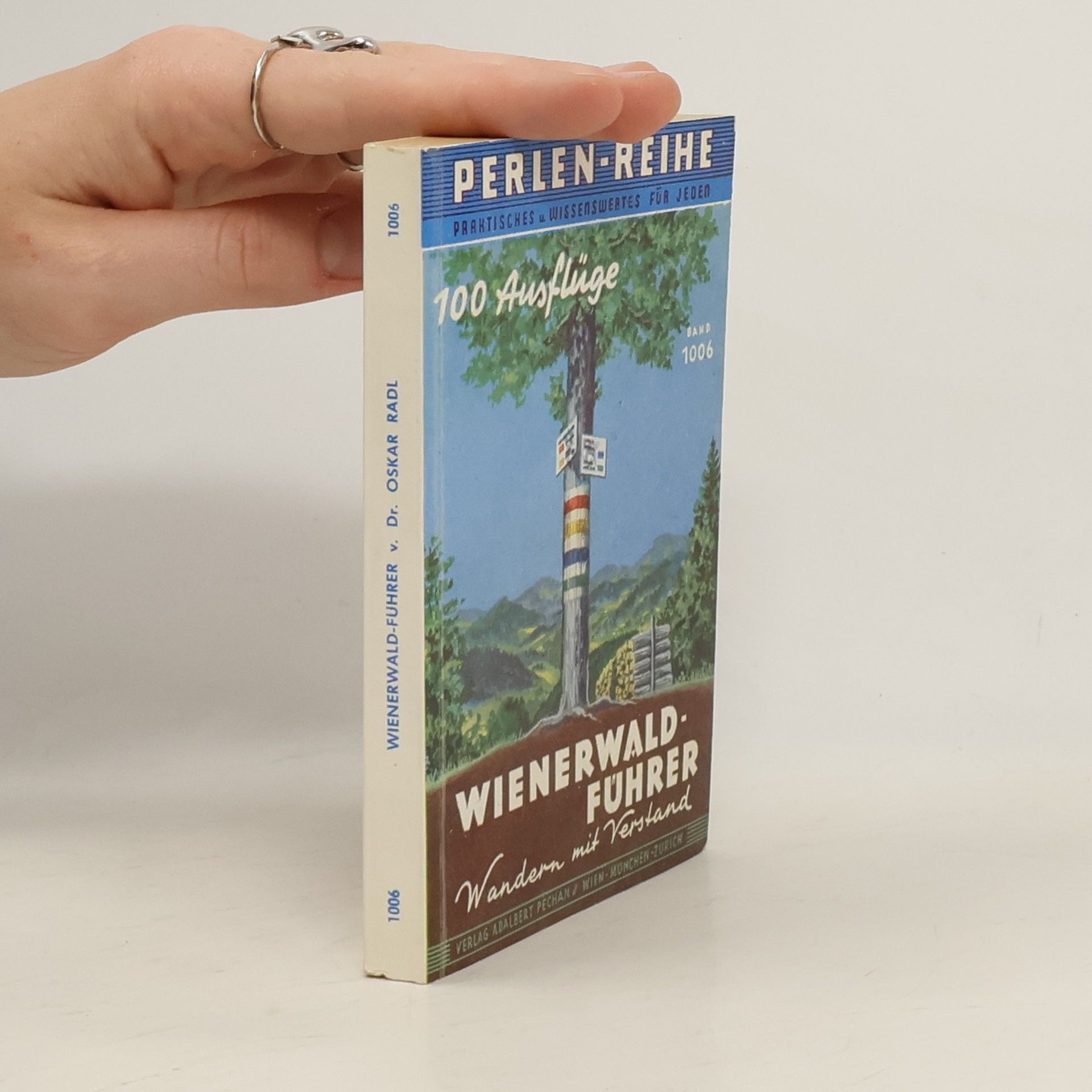 Oskar Radl Wienerwald-Führer. Band 1006