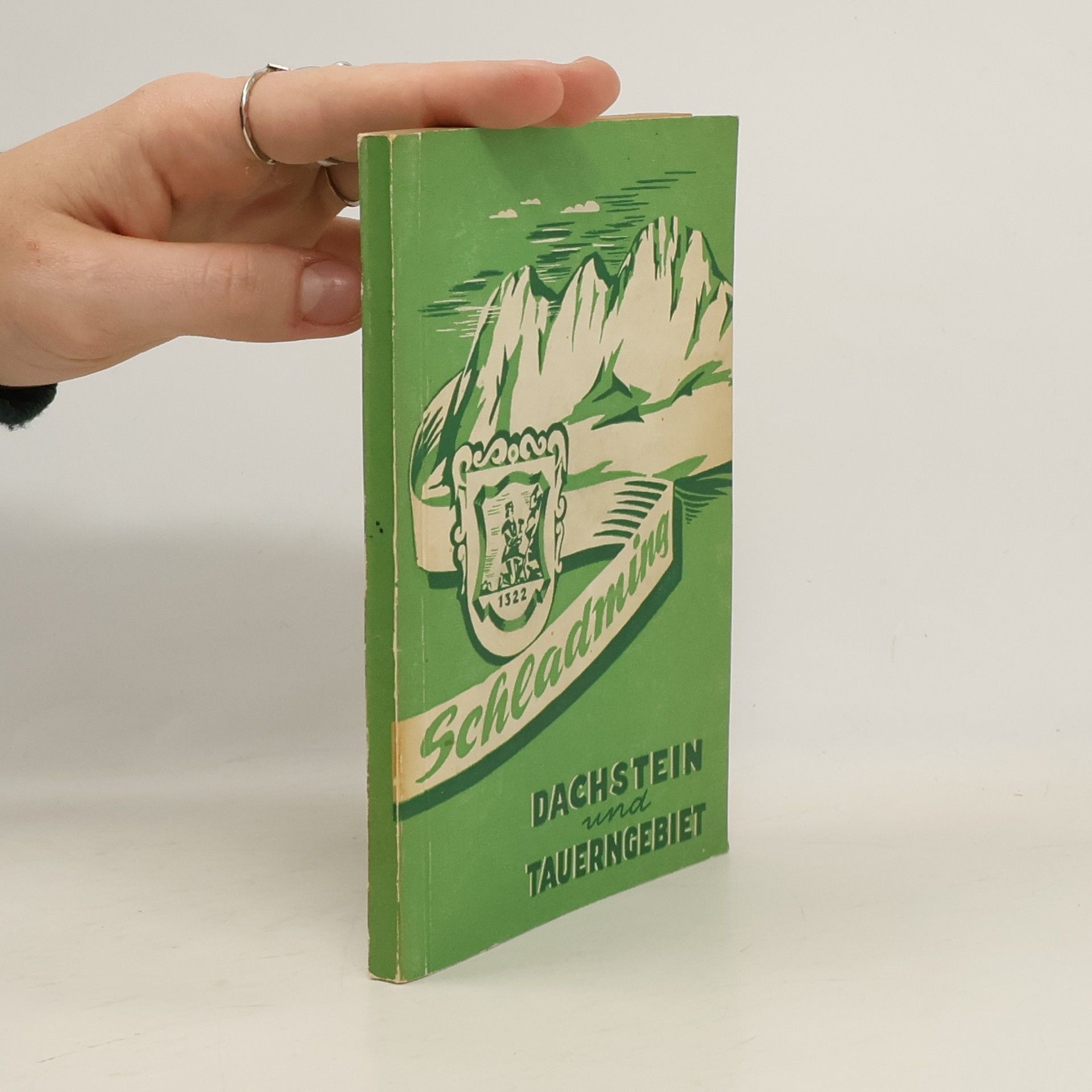 Ernst Kortschak Führer durch Schladming, das Tor zum Dachstein und Tauerngebiet