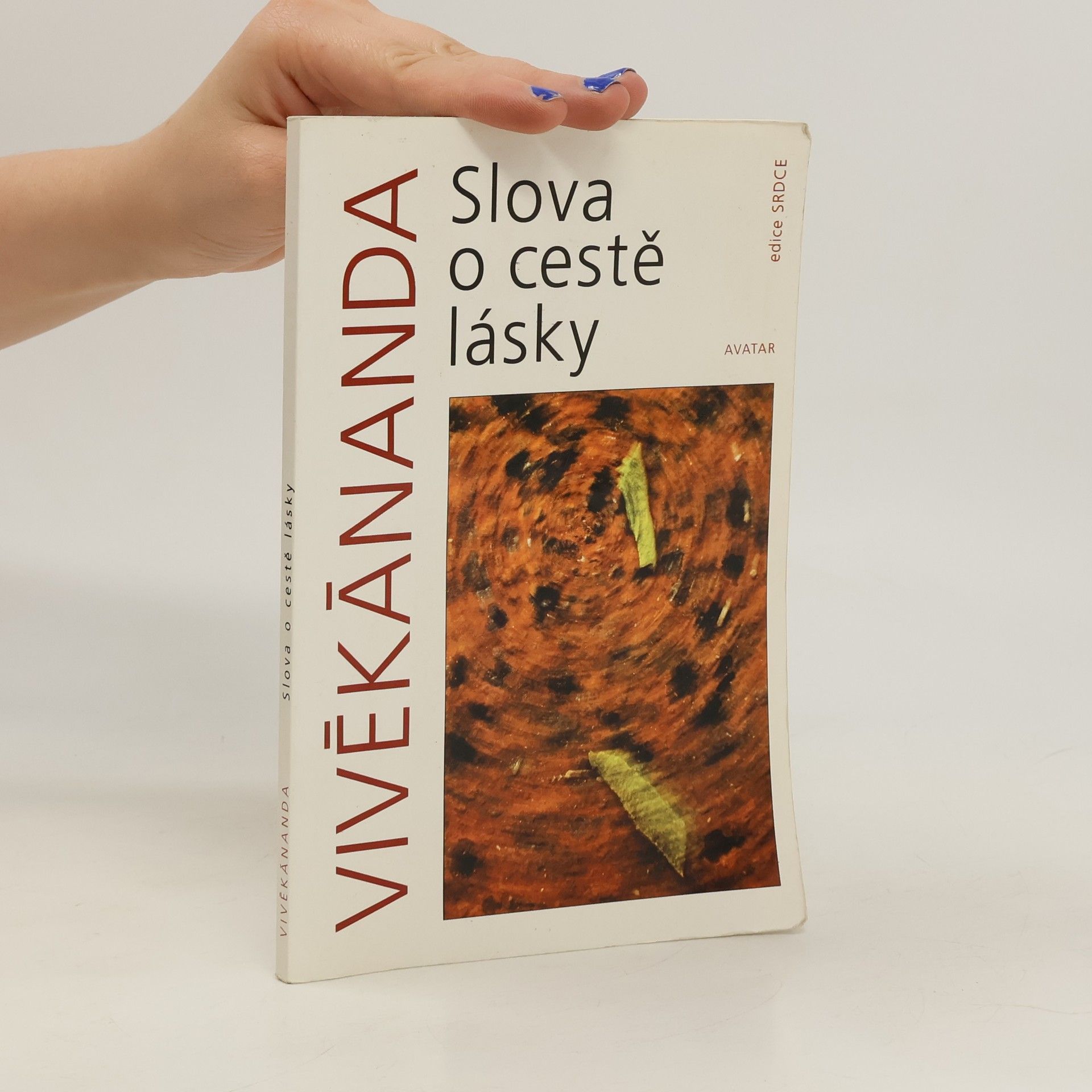 Swami Vivekananda Slova o cestě lásky