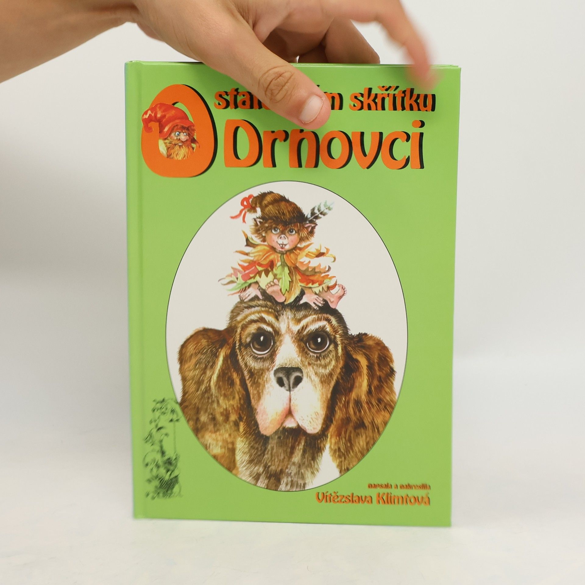 Vítězslava Klimtová O statečném skřítku Drnovci