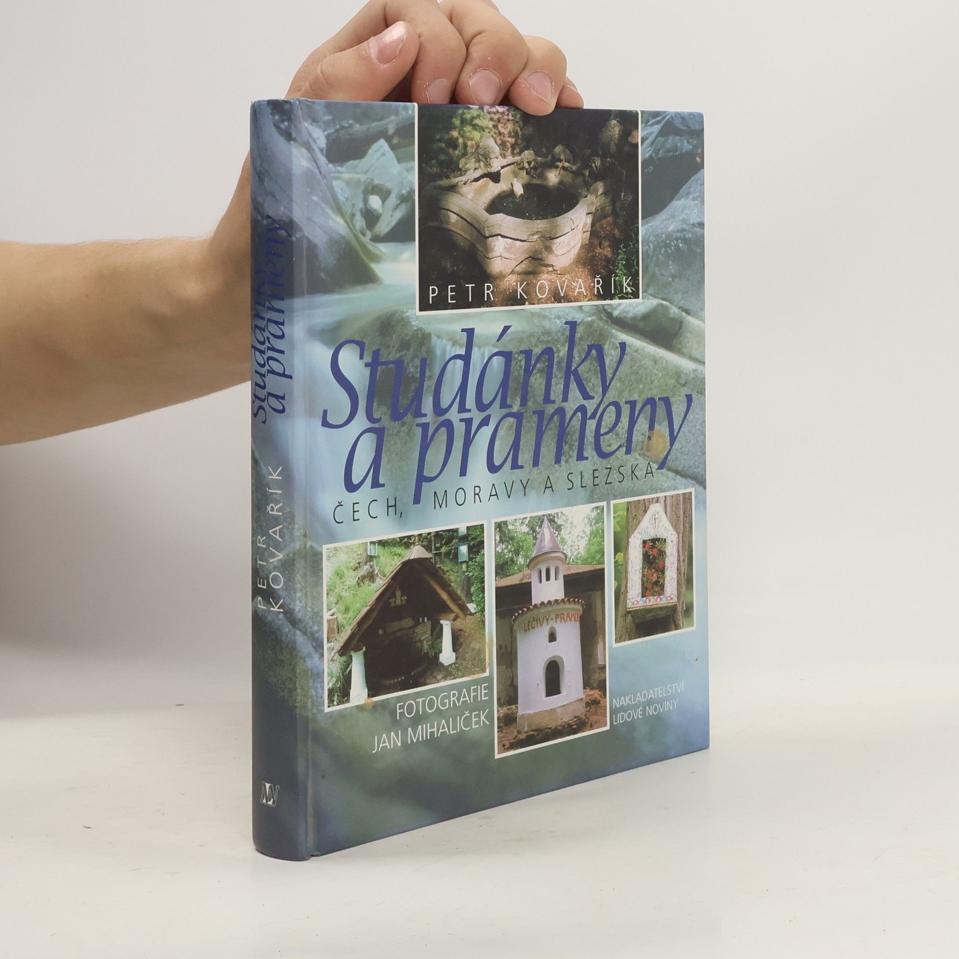 Petr Kovařík Studánky a prameny Čech, Moravy a Slezska