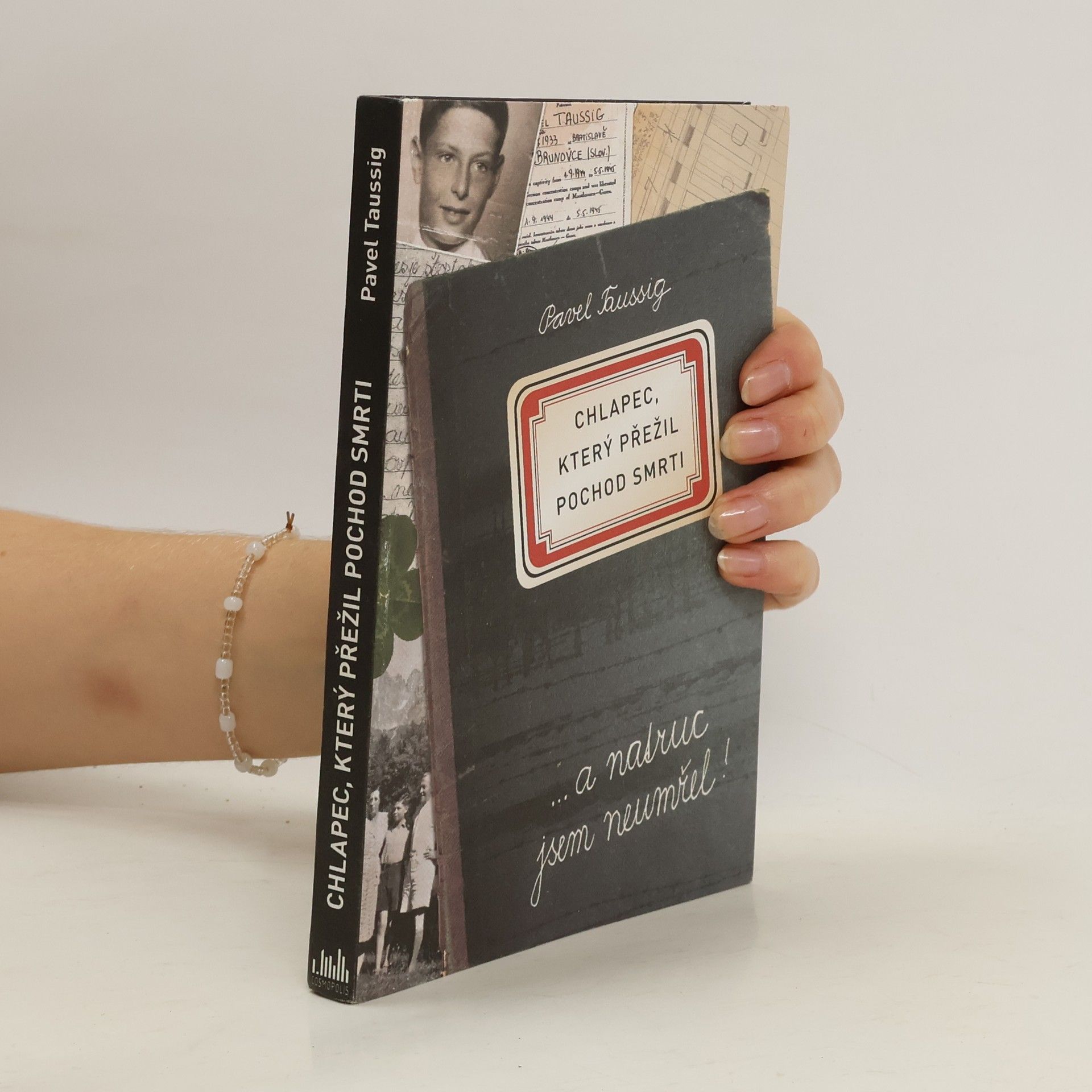 Pavel Taussig Chlapec, který přežil pochod smrti