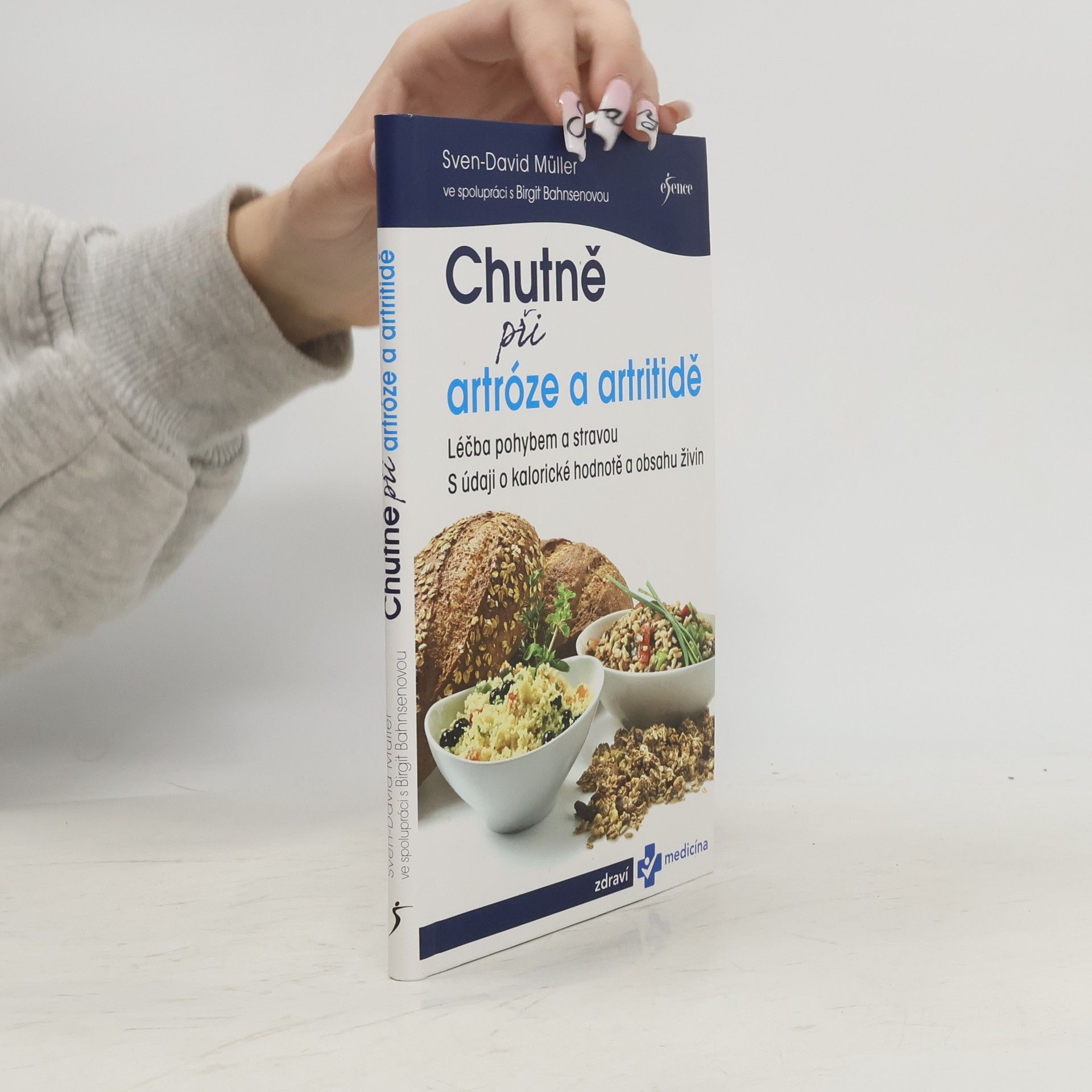 Chutně při artróze a artritidě : léčba pohybem a stravou : s údaji o kalorické hodnotě a obsahu živin