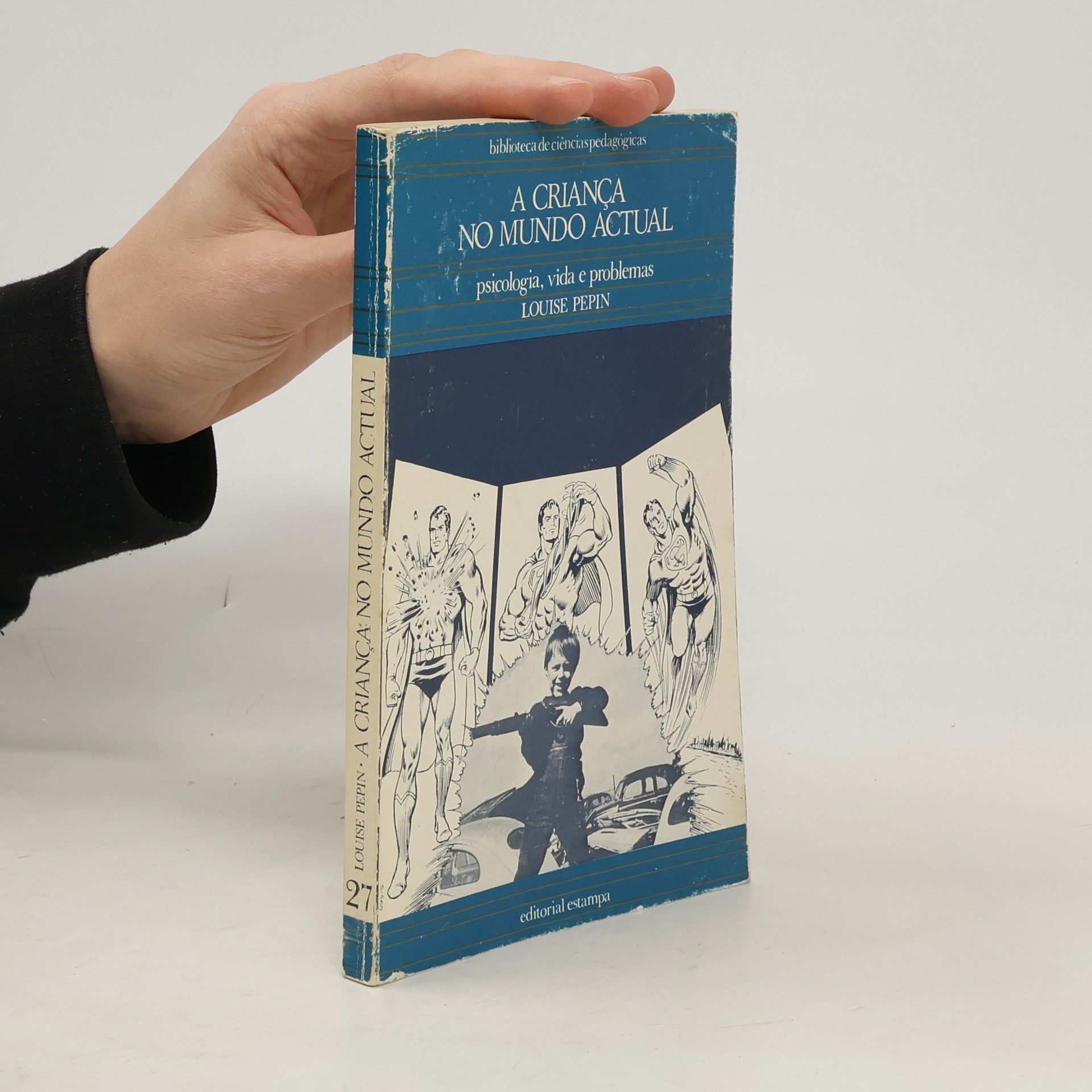 Louise Pepin A crianca no mundo actual