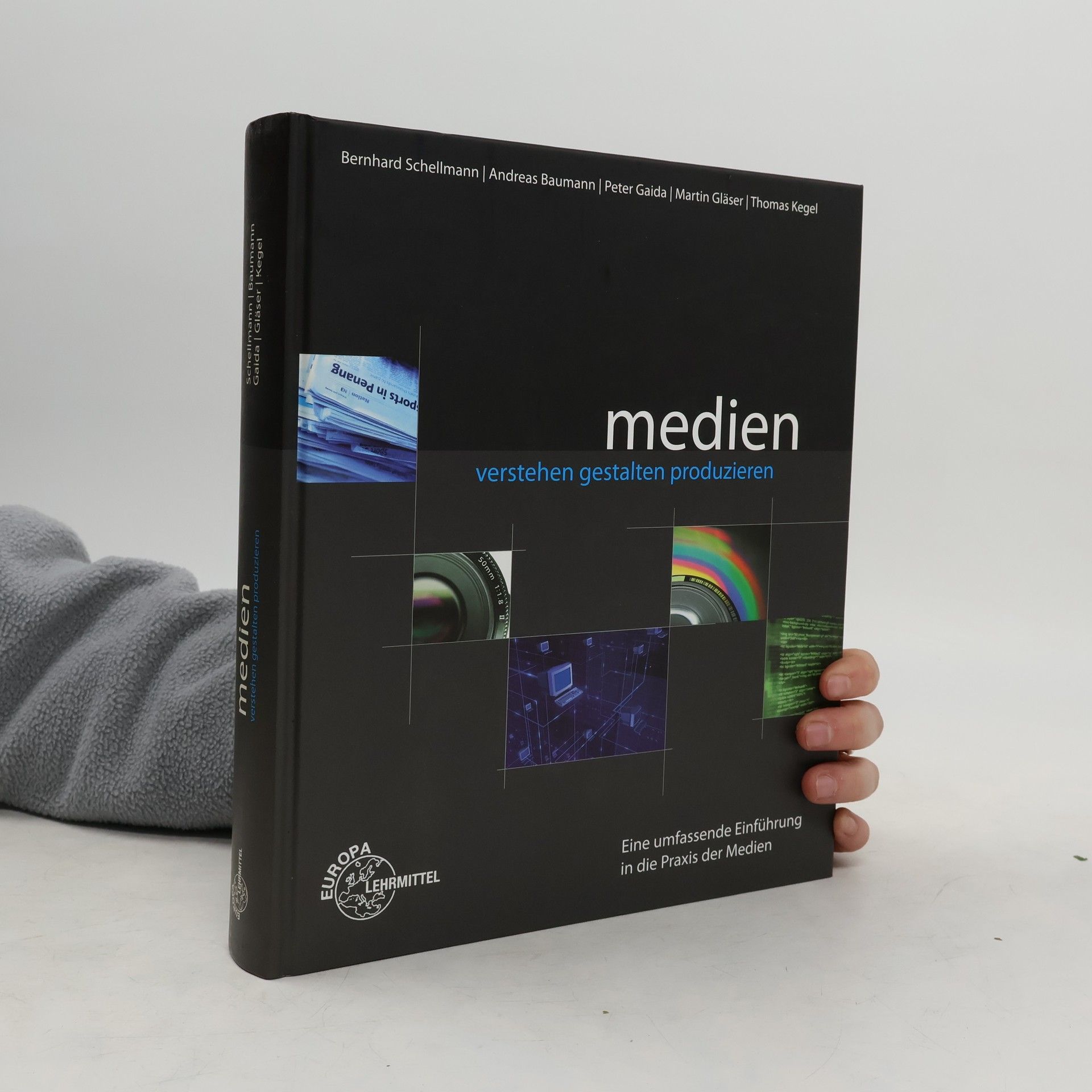 Autorenkollektiv Medien verstehen - gestalten - produzieren